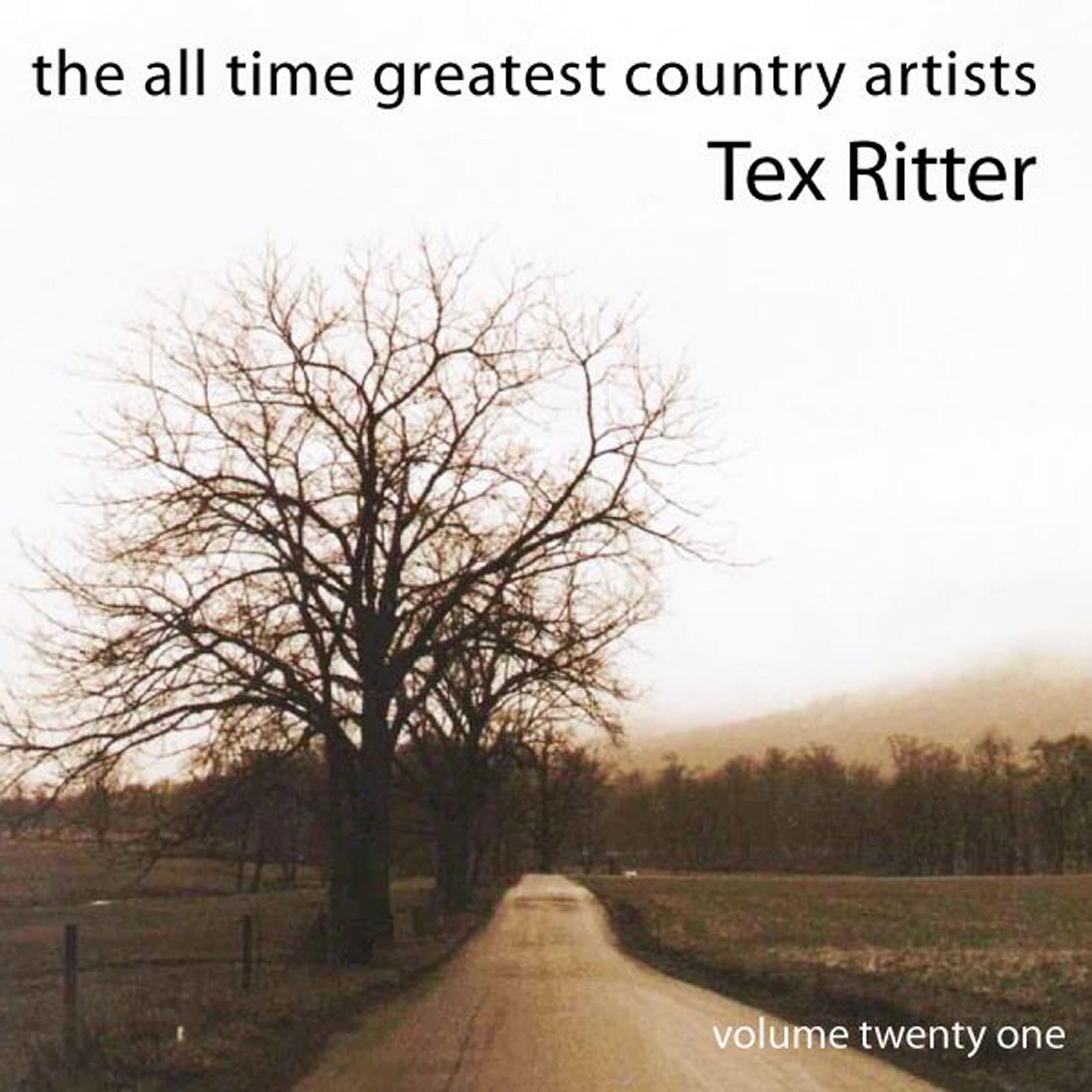 Tex Ritter - Don't Make Me Sorry