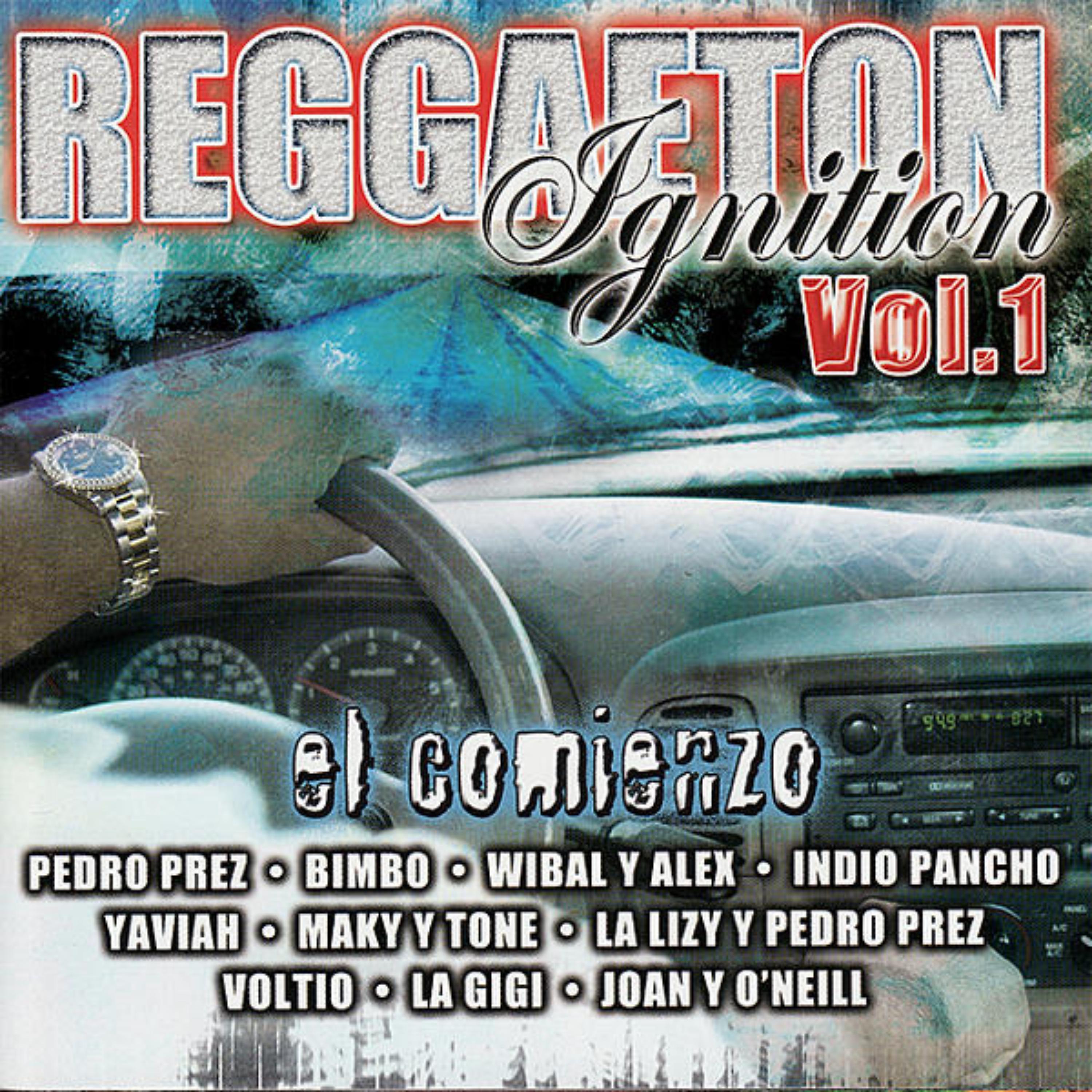 Постер альбома Reggaeton Ignition, Vol. 1: El Comienzo