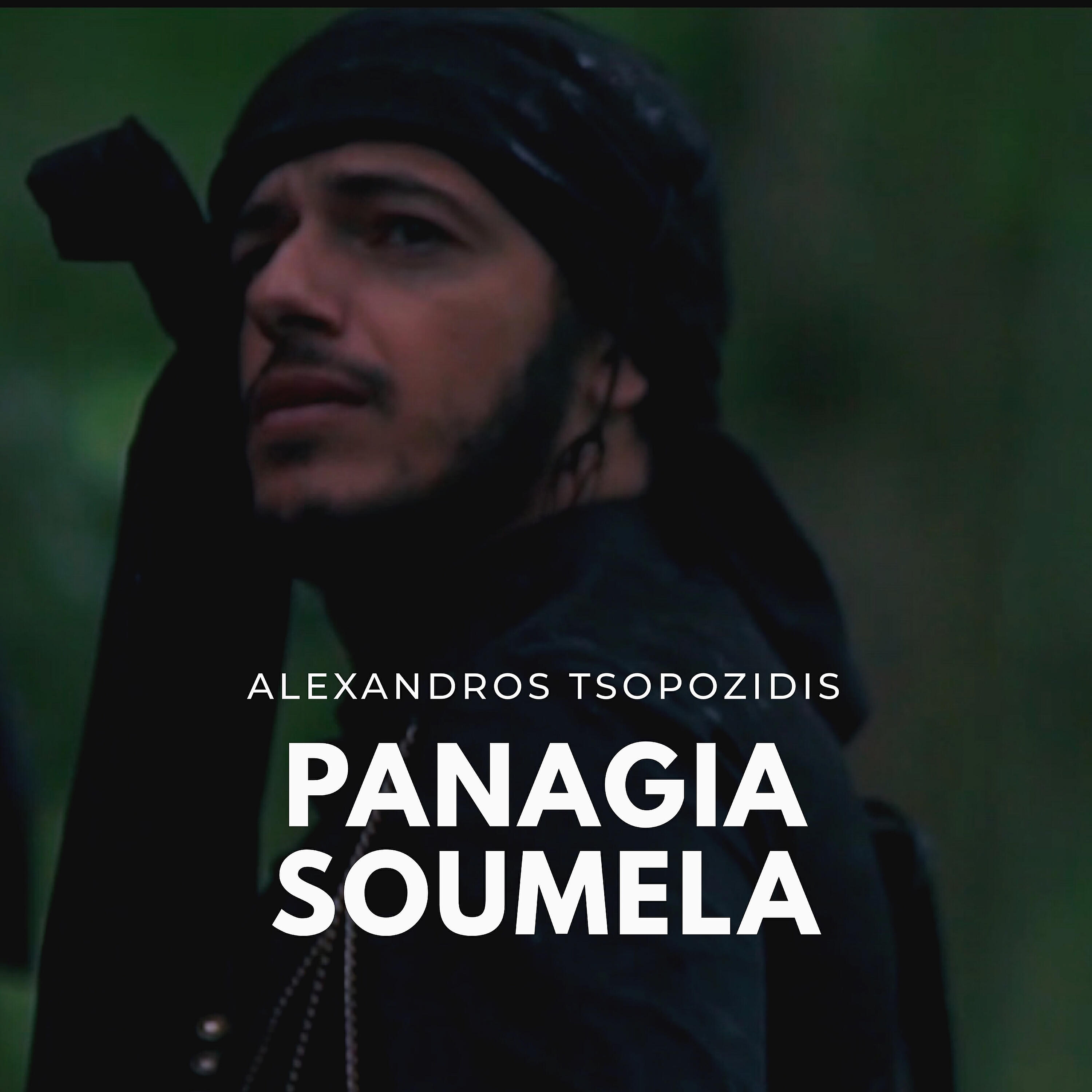 Alexandros Tsopozidis - Panagia Soumela