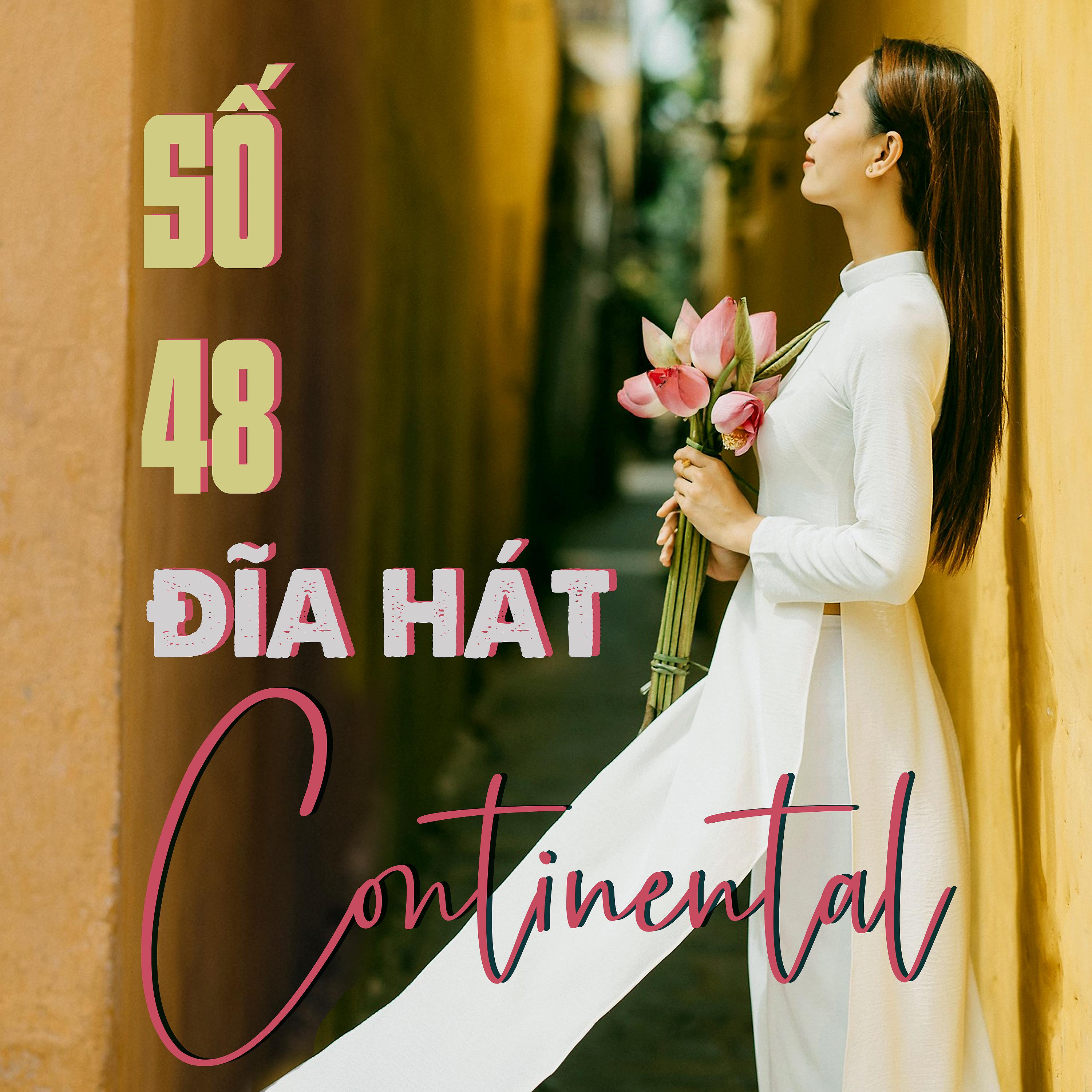 Постер альбома Đĩa Hát Continental Số 48