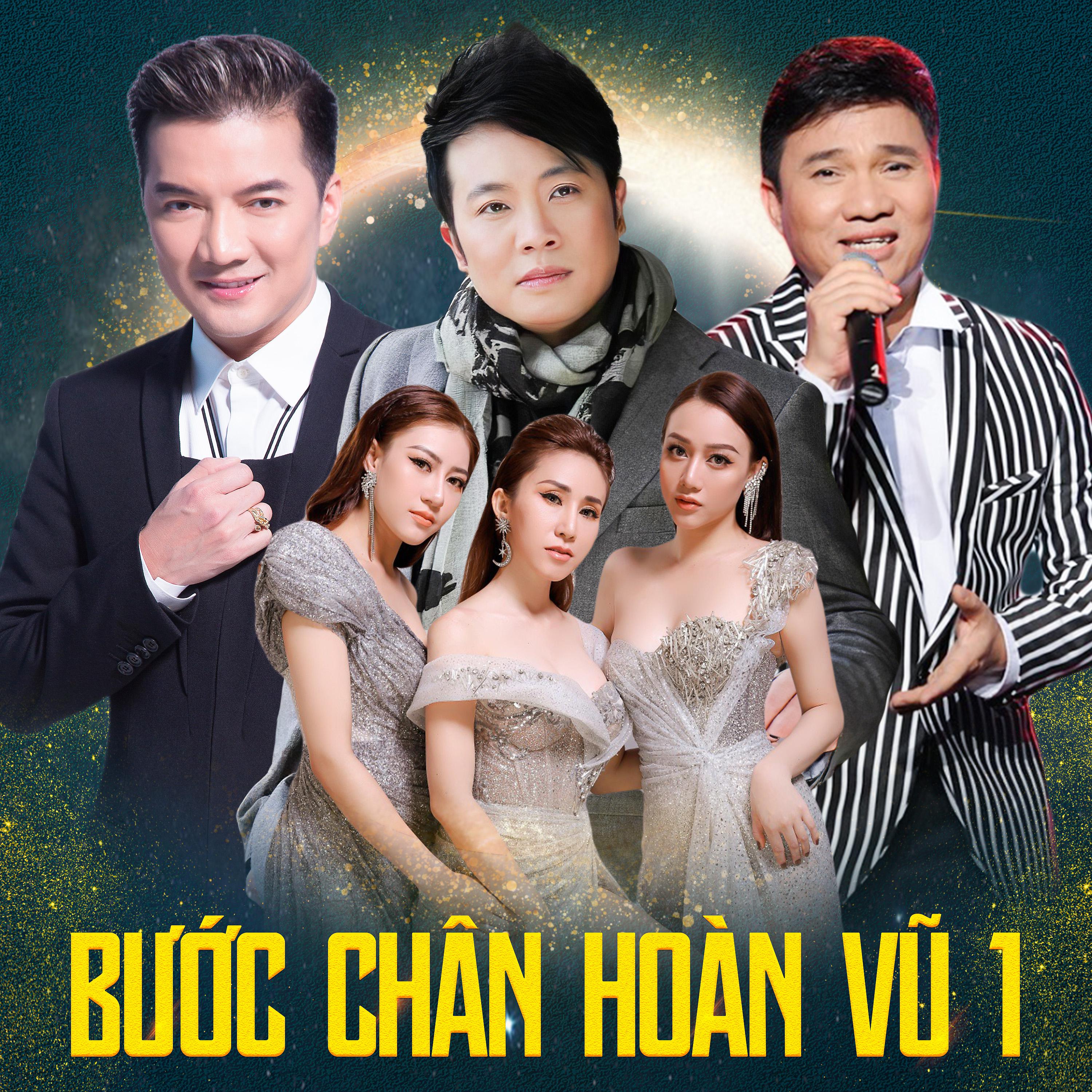 Постер альбома Bước Chân Hoàn Vũ 1