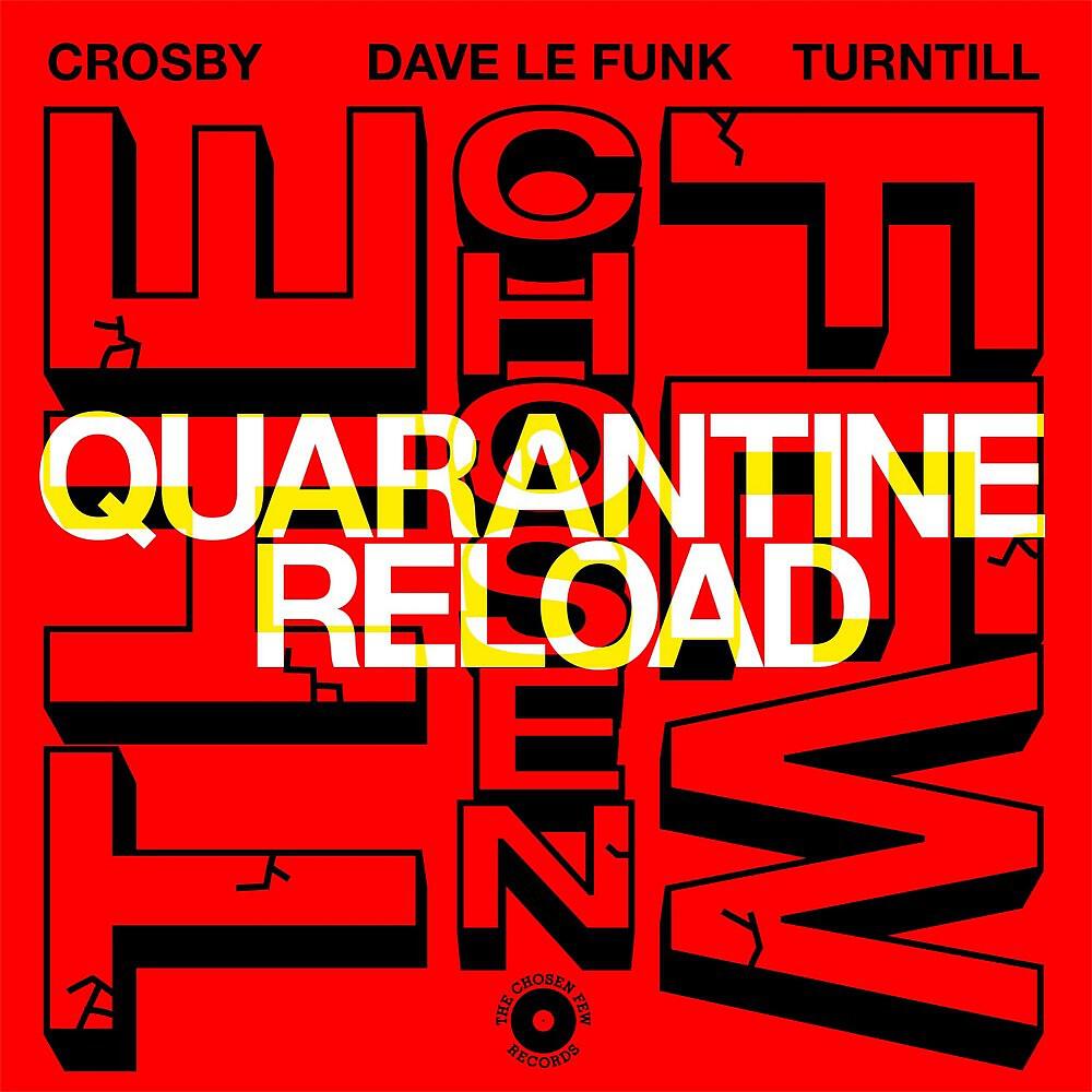 Turntill - The Chosen Few (Quarantine Reload)