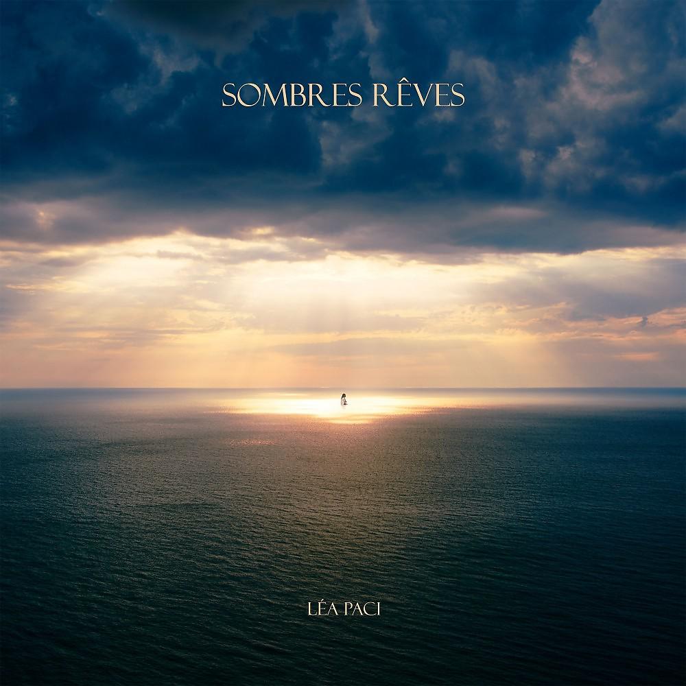 Постер альбома Sombres rêves