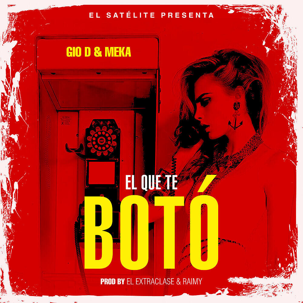 GIO D - El que te Botó