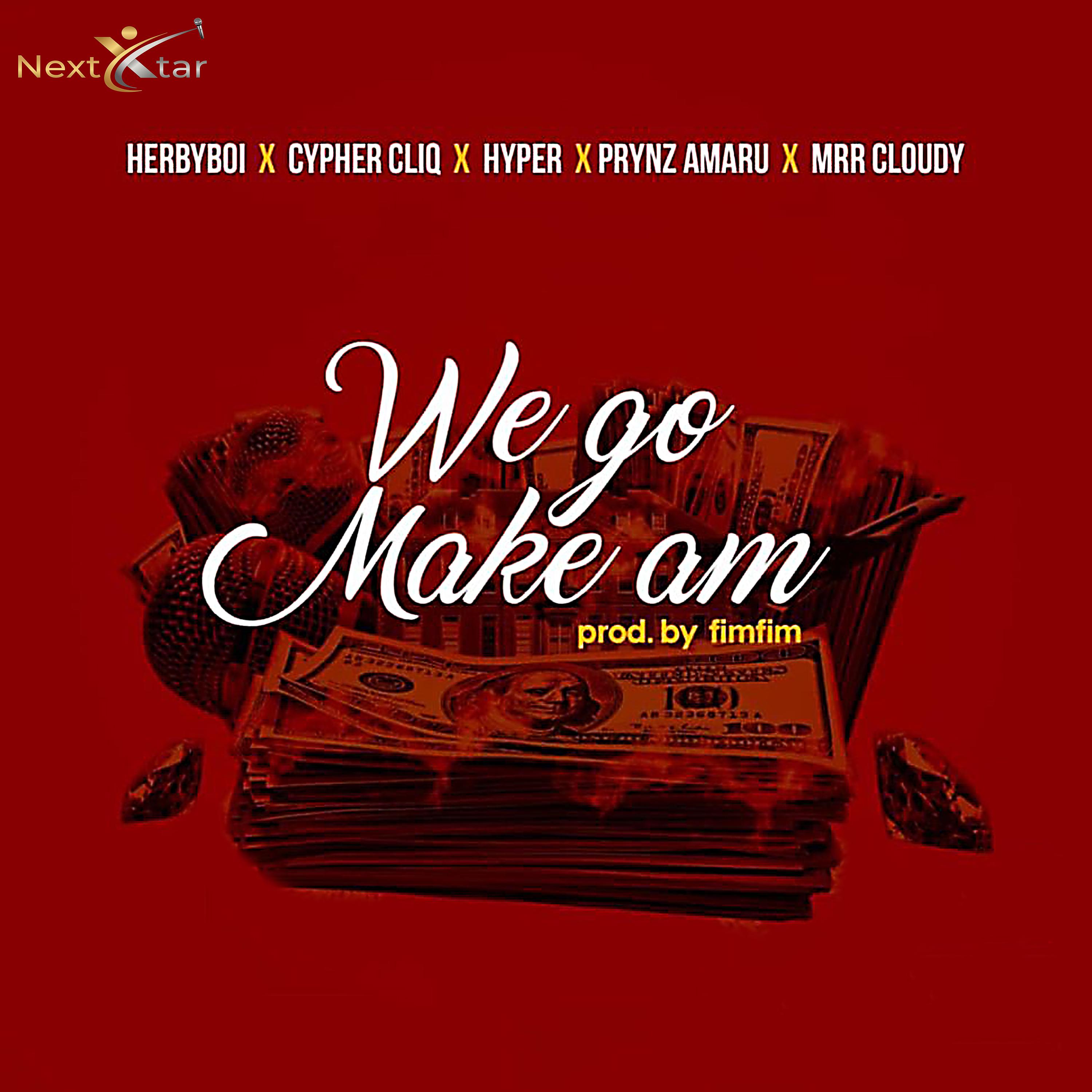 Постер альбома We Go Make Am