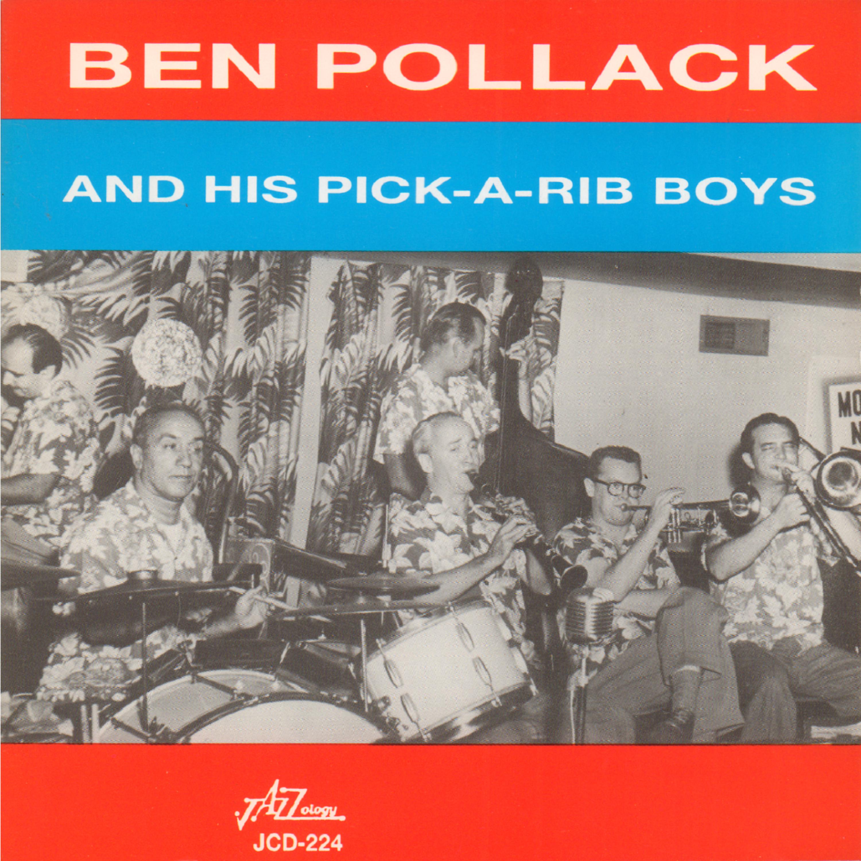 Постер альбома Ben Pollack and His Pick-a-Rib Boys