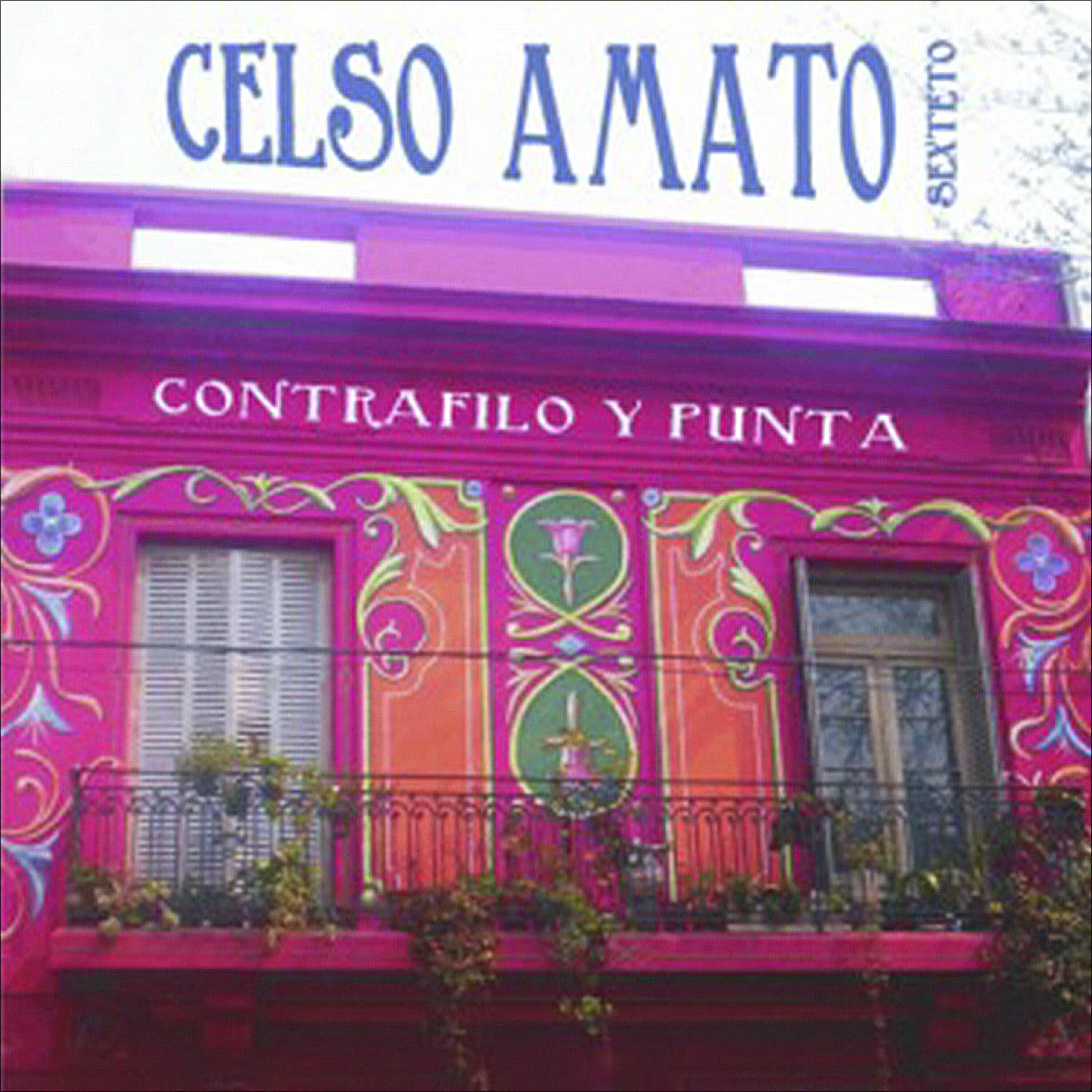 Celso Amato Sexteto - Hermano del Tango