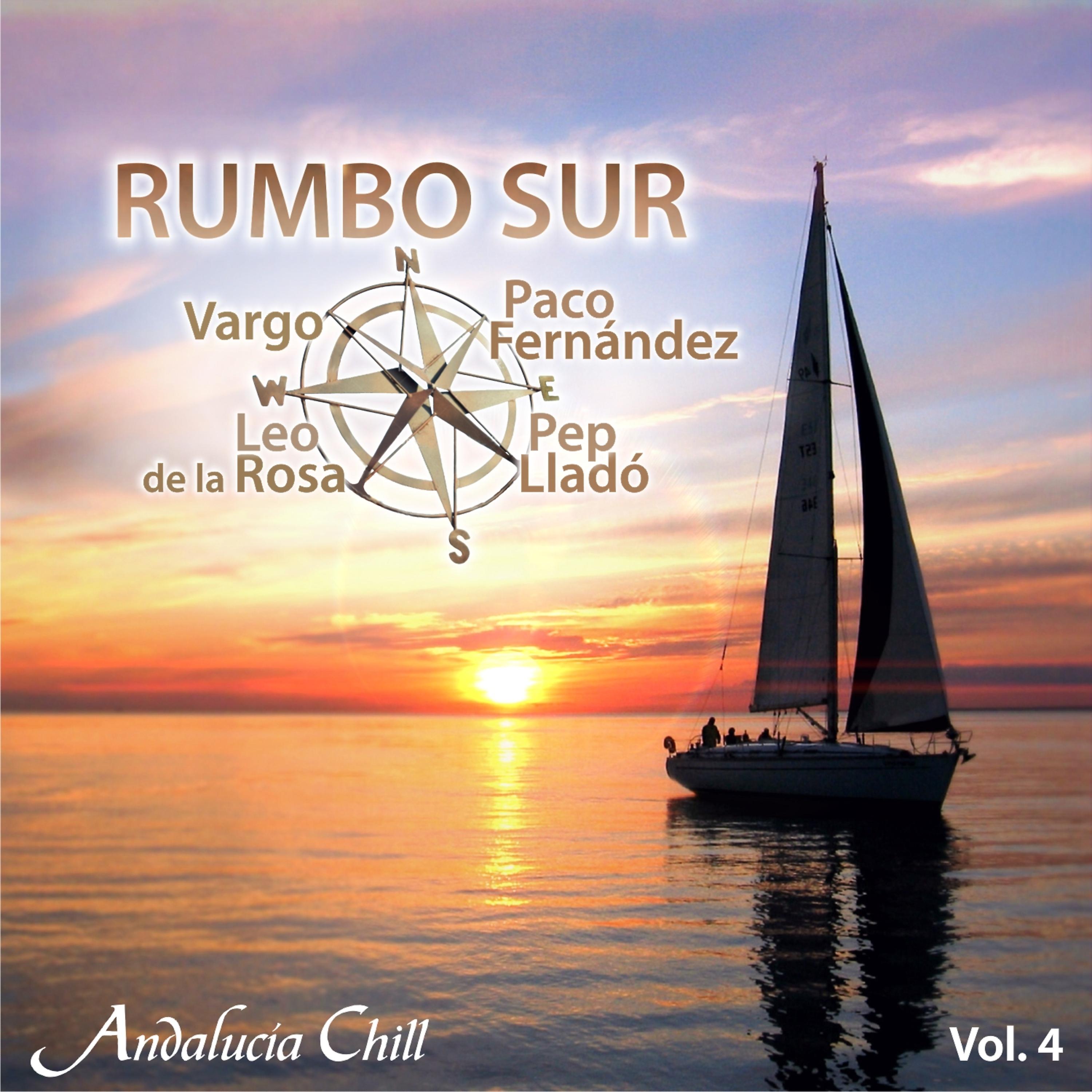 Постер альбома Andalucía Chill - Rumbo Sur, Vol. 4