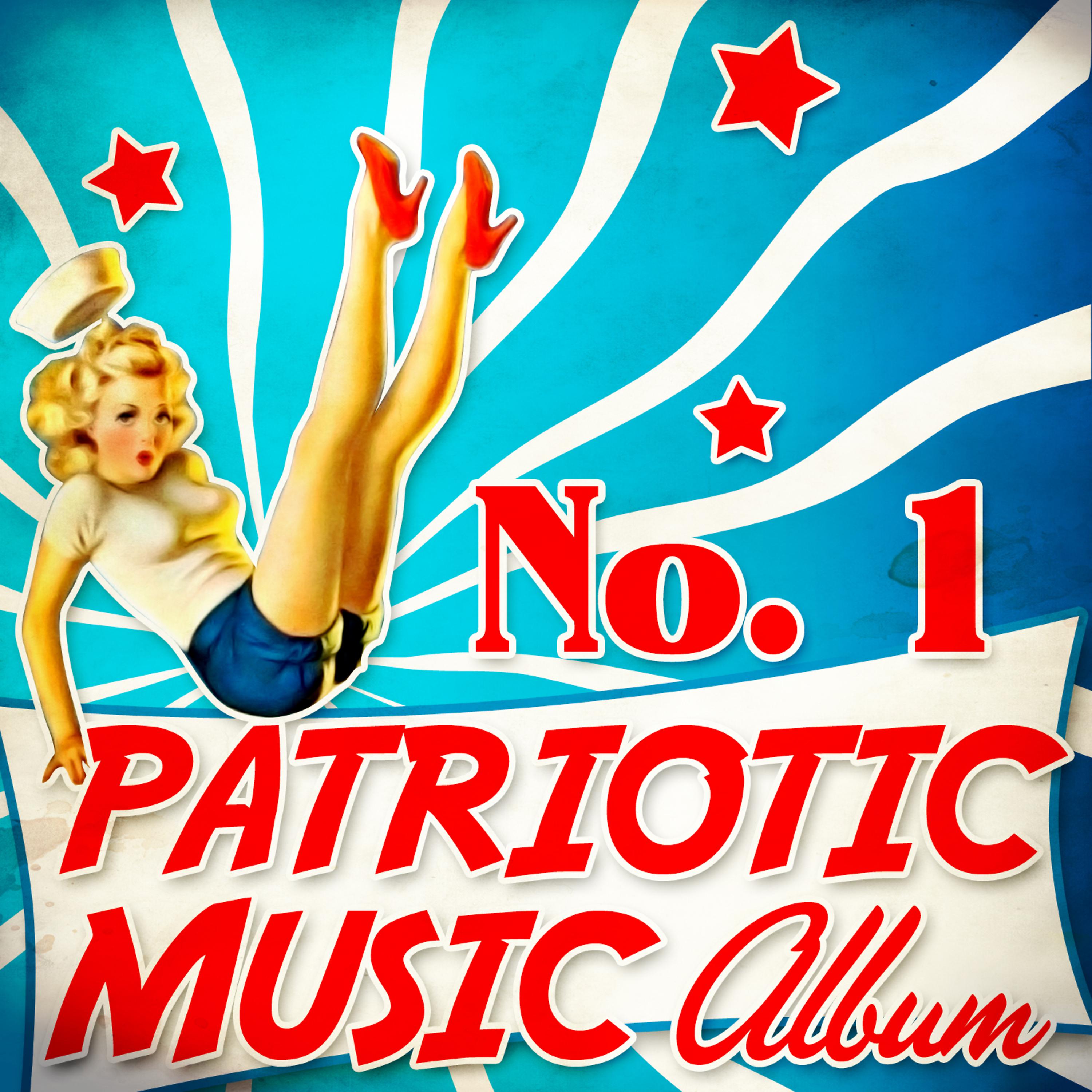 Постер альбома No. 1 Patriotic Music Album