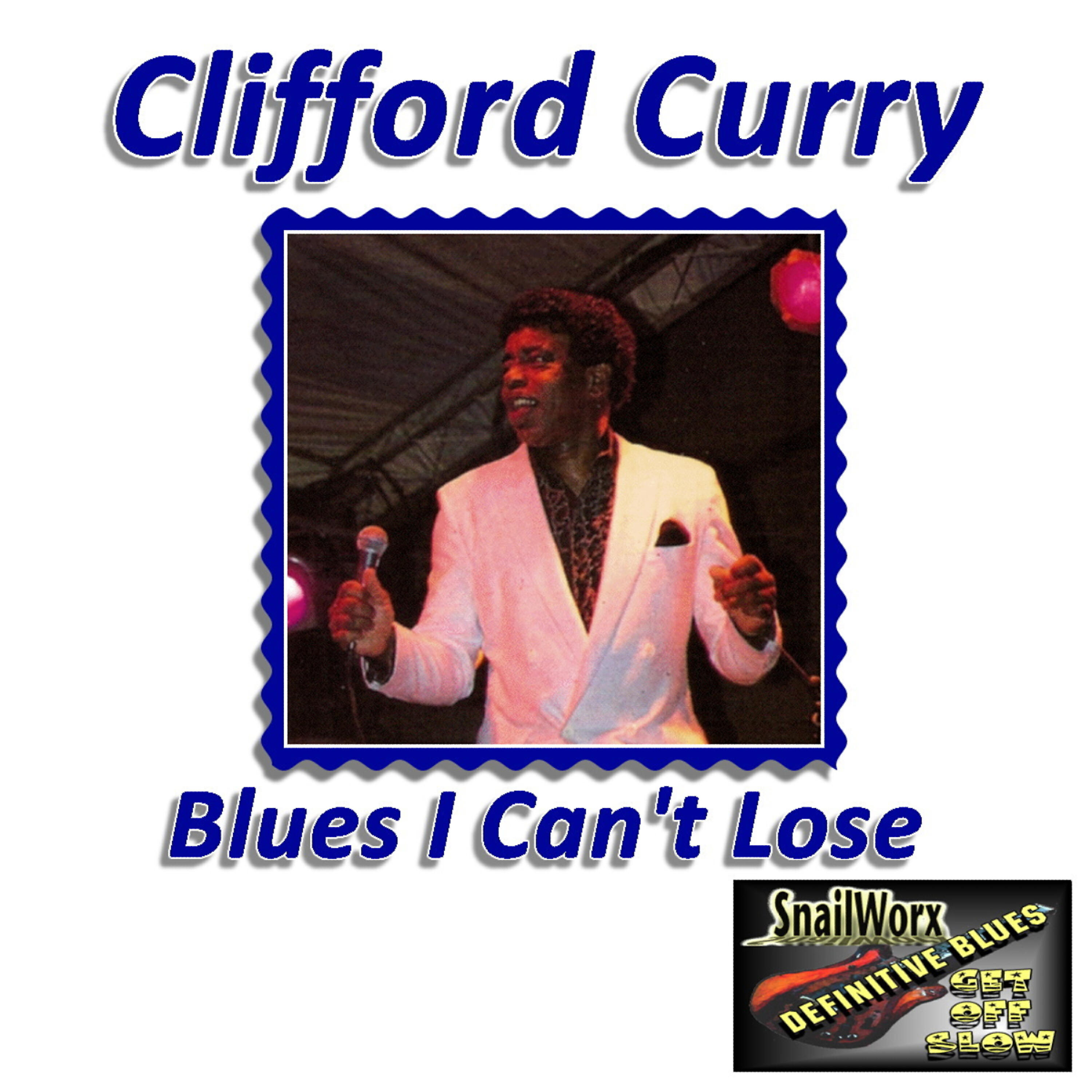 Clifford Curry - Slow Dance To The Blues