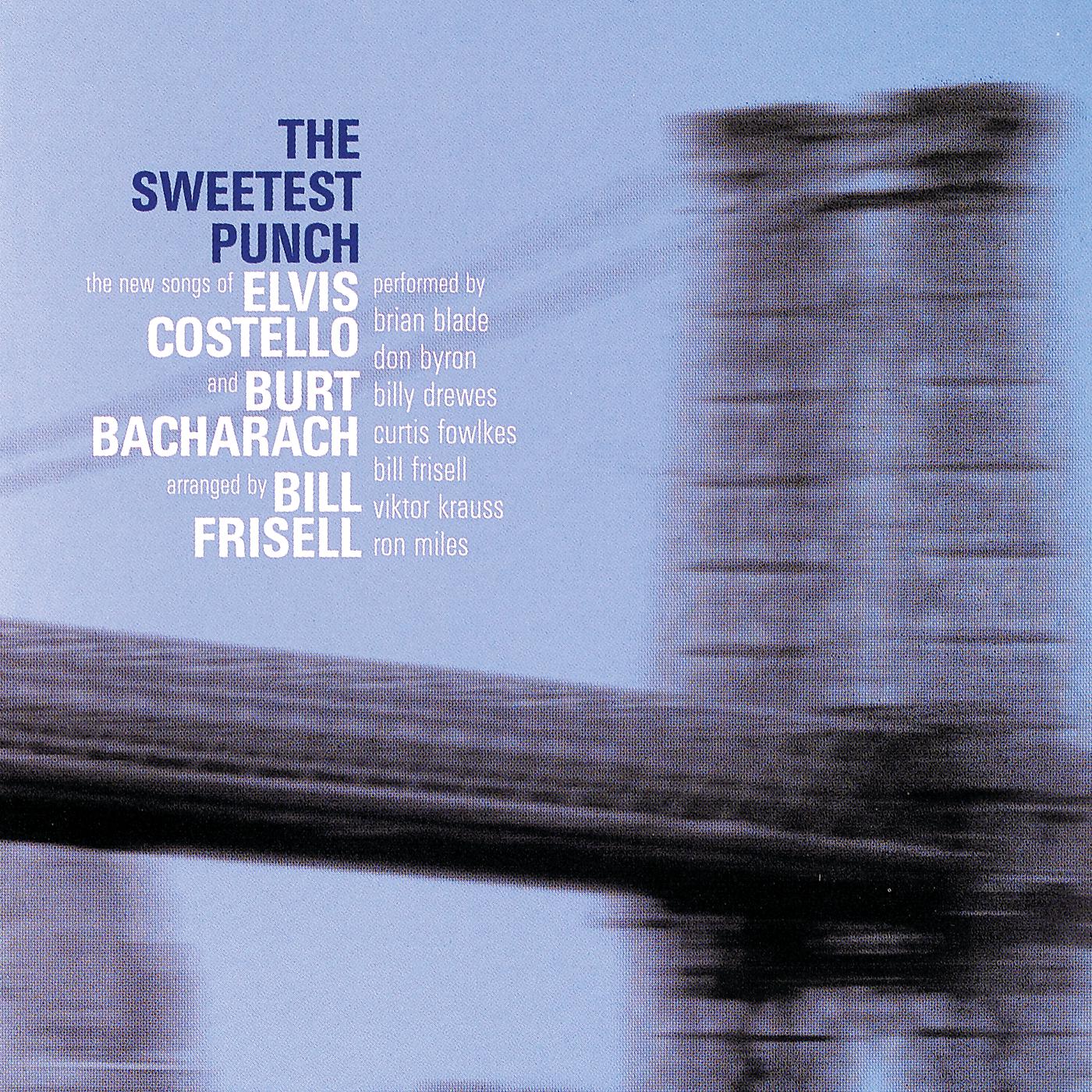 Постер альбома The Sweetest Punch - The New Songs of Elvis Costello & Burt Bacharach
