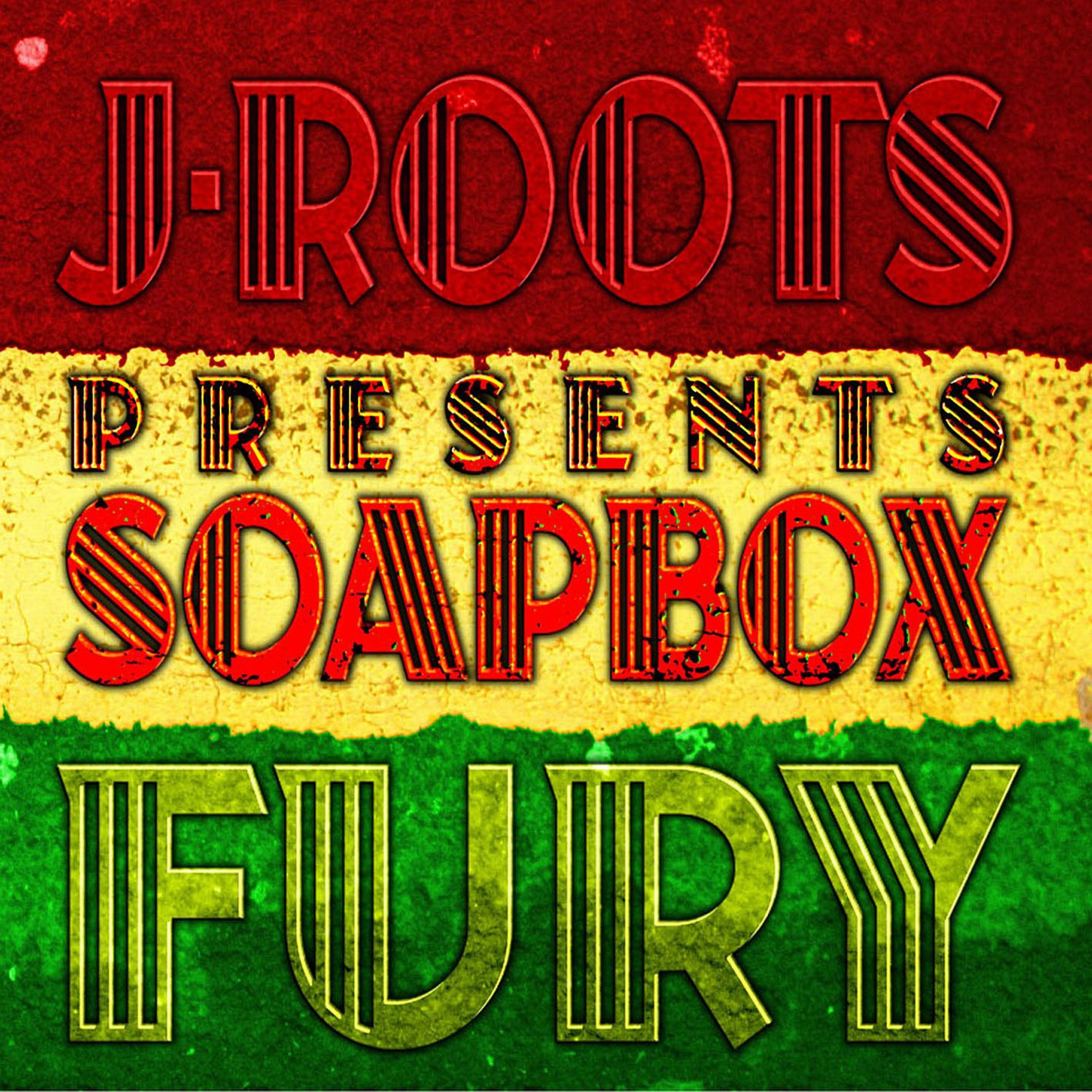 Постер альбома Soapbox Fury