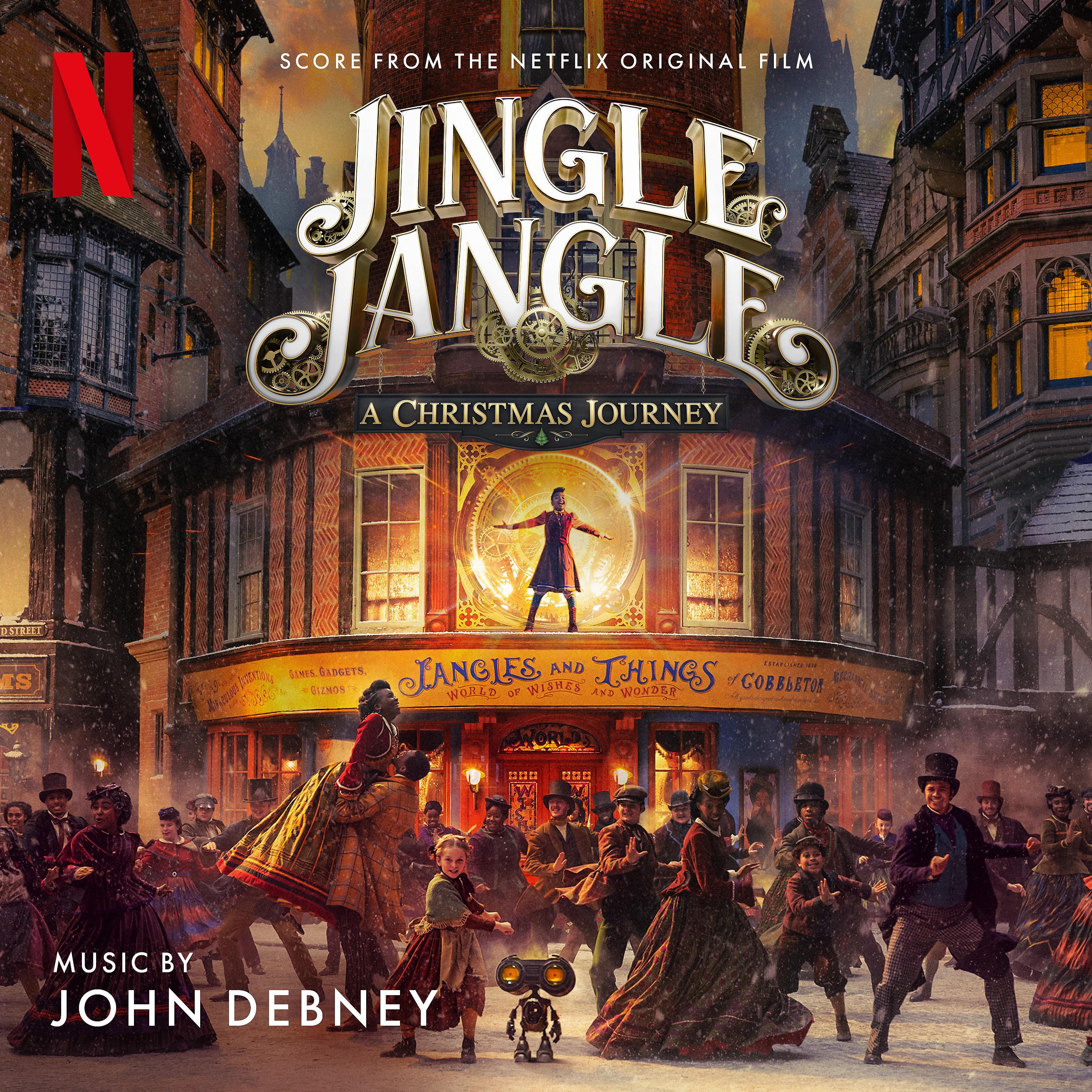 Постер альбома Jingle Jangle: A Christmas Journey (Score from the Netflix Original Film)