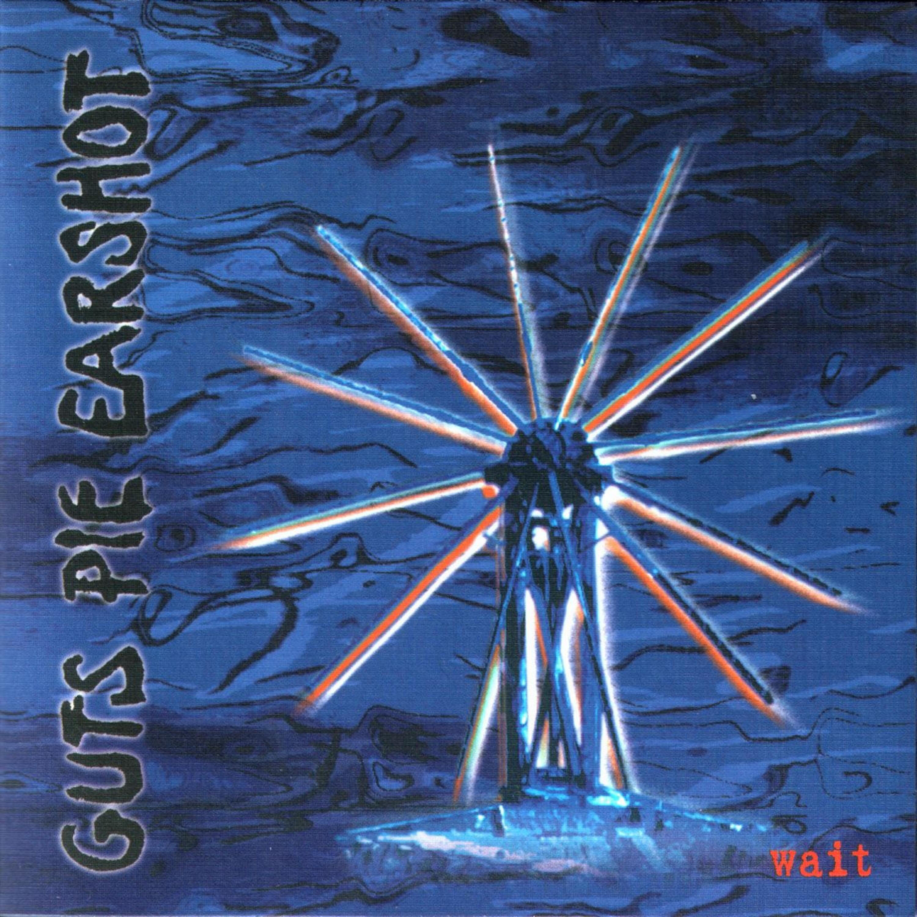 Guts Pie Earshot - Whos Gonna Tell My Story