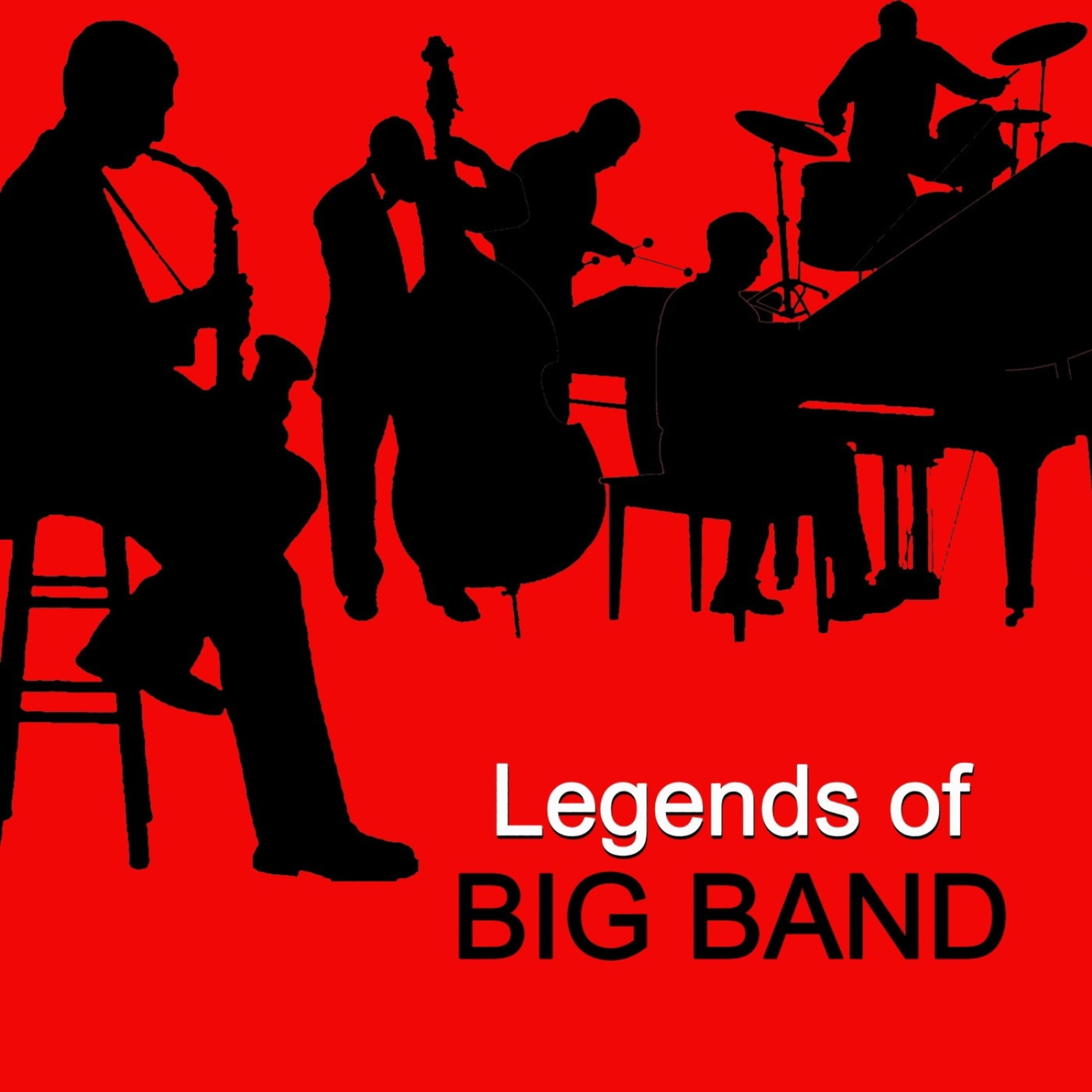 Постер альбома Legends of Big Band