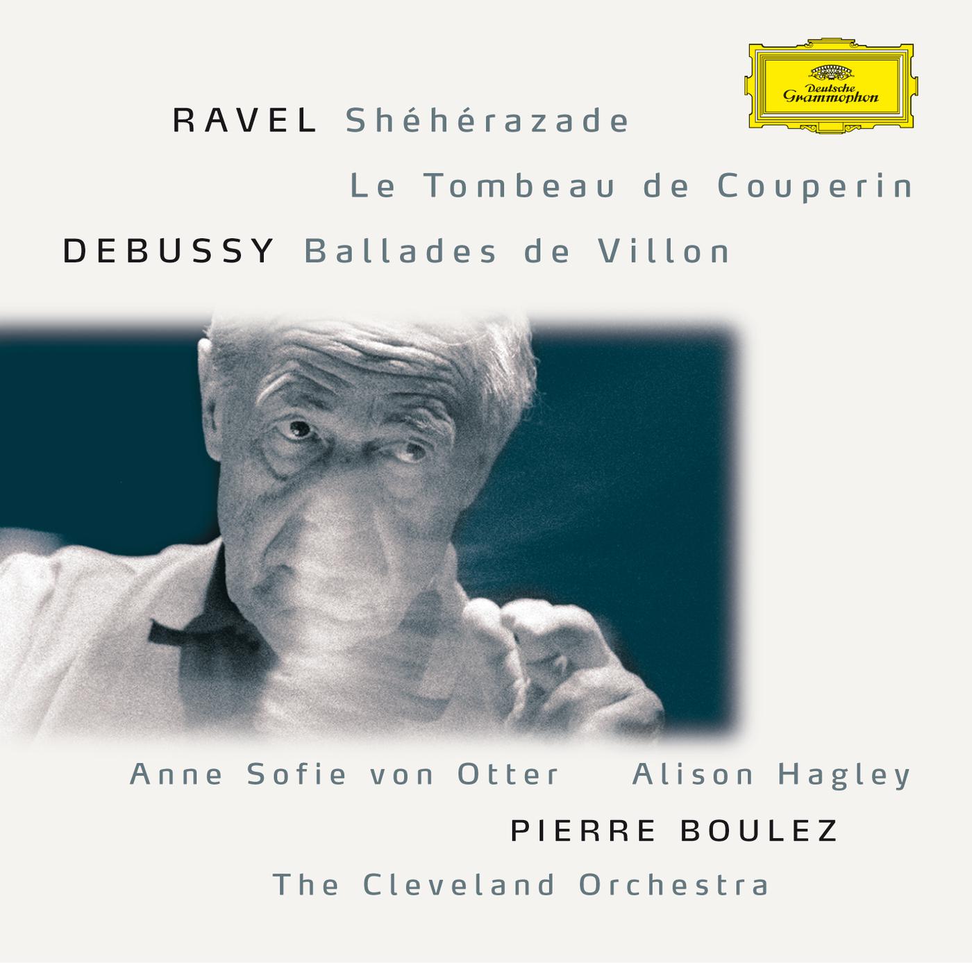 Постер альбома Ravel: Shéhérazade / Tombeau / Pavane; Debussy: Danses / Ballades de Villon