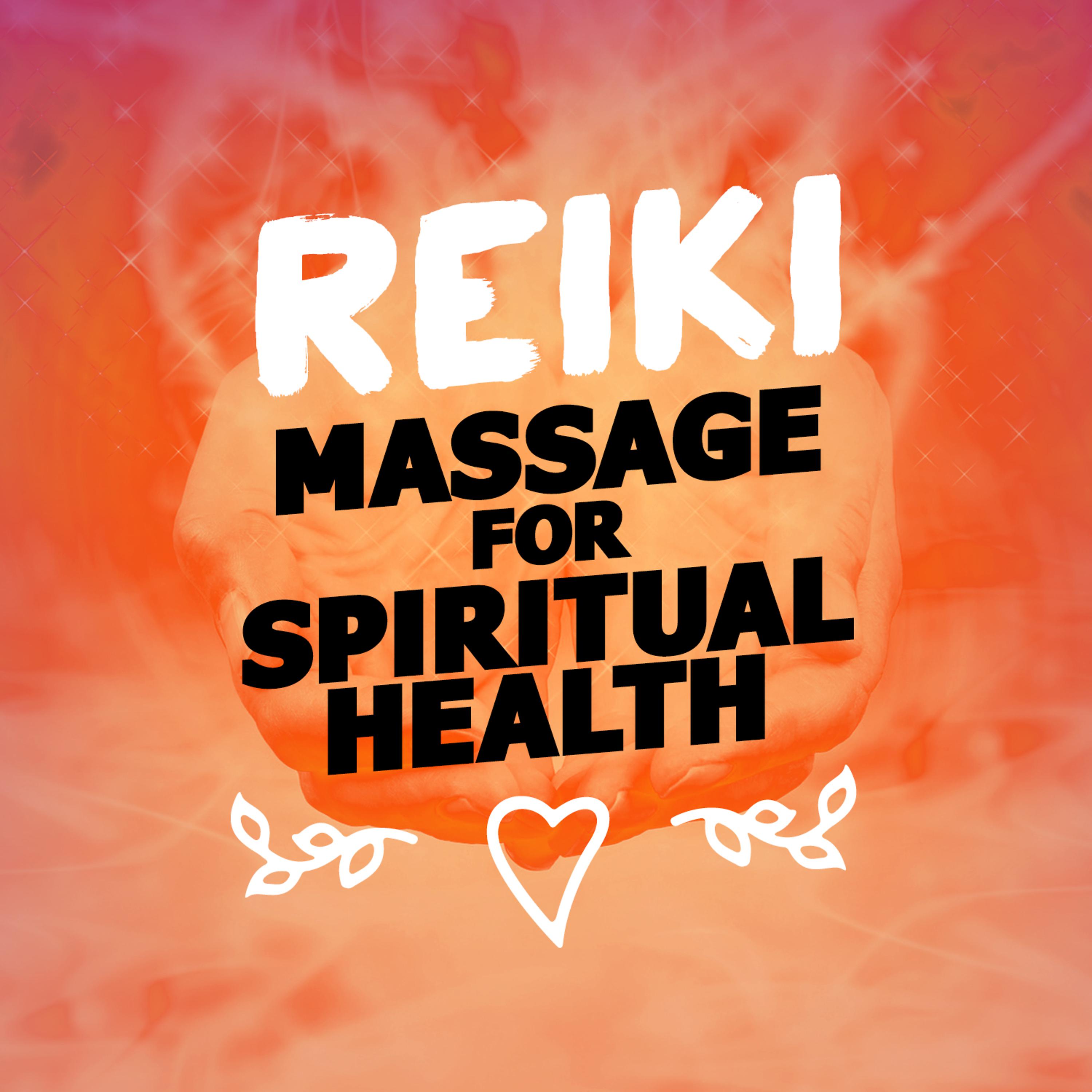 Постер альбома Reiki Massage for Spiritual Health