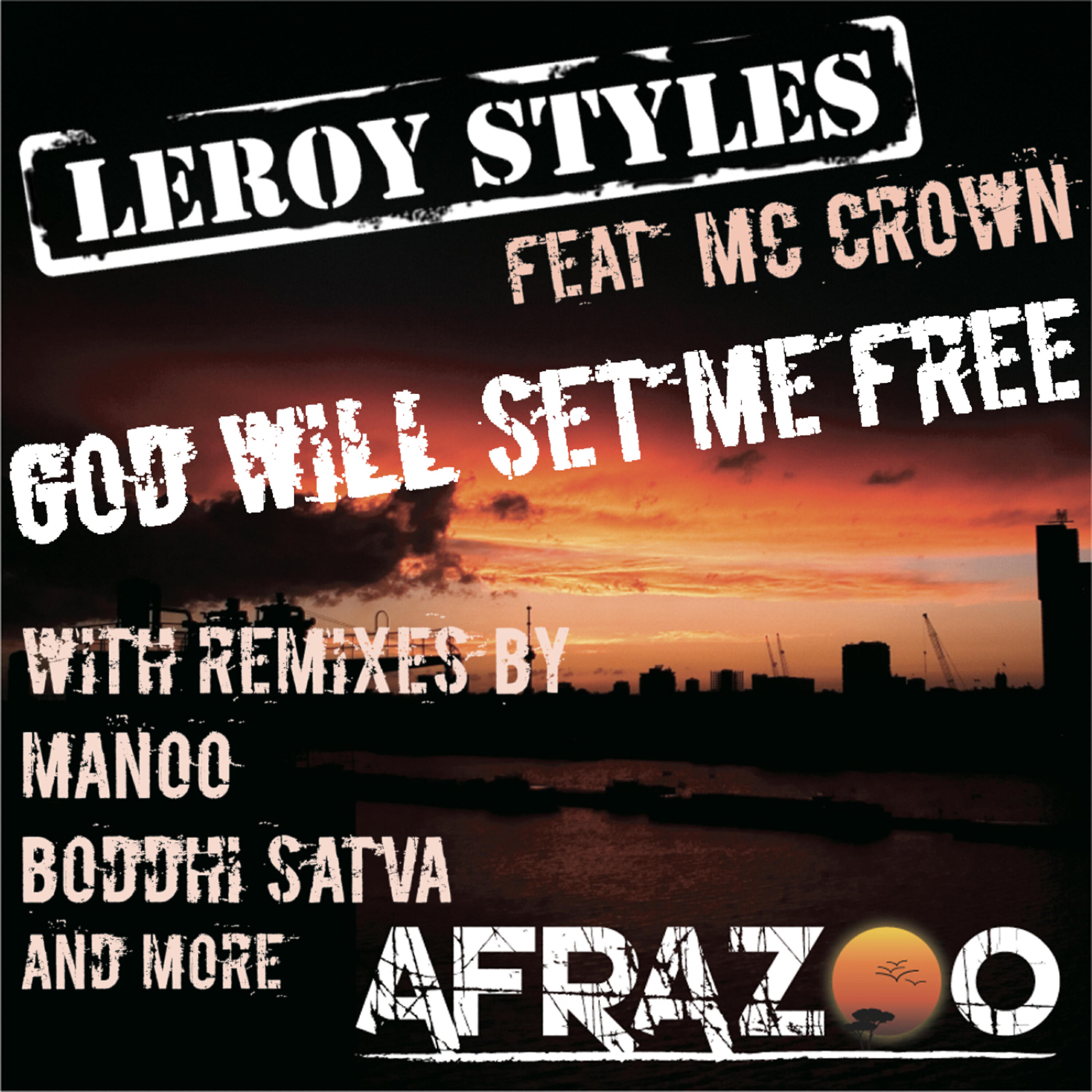 MC Crown - God will set me free (Boddhi Satva ancestral soul remix)