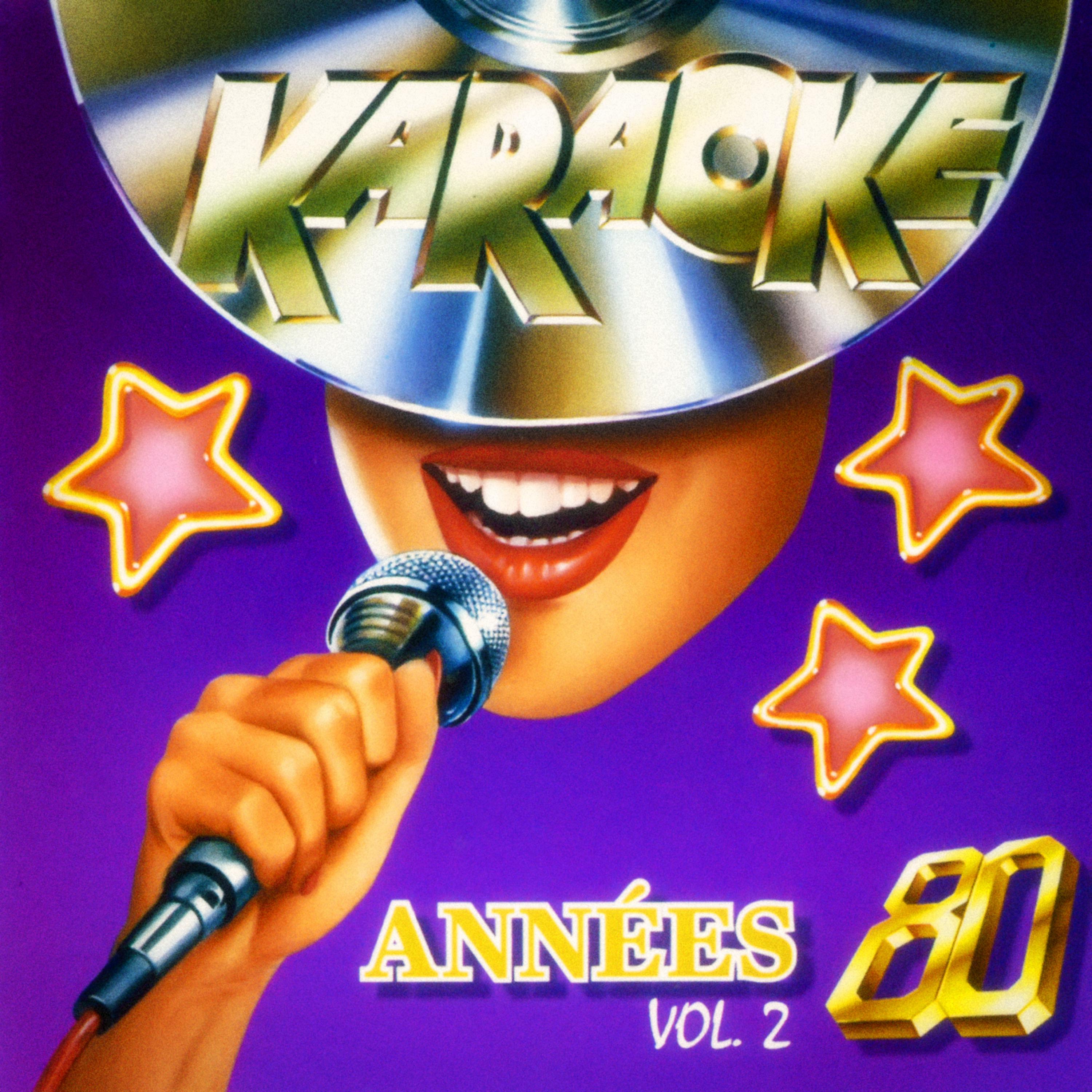 Постер альбома Karaoké années 80, Vol. 2