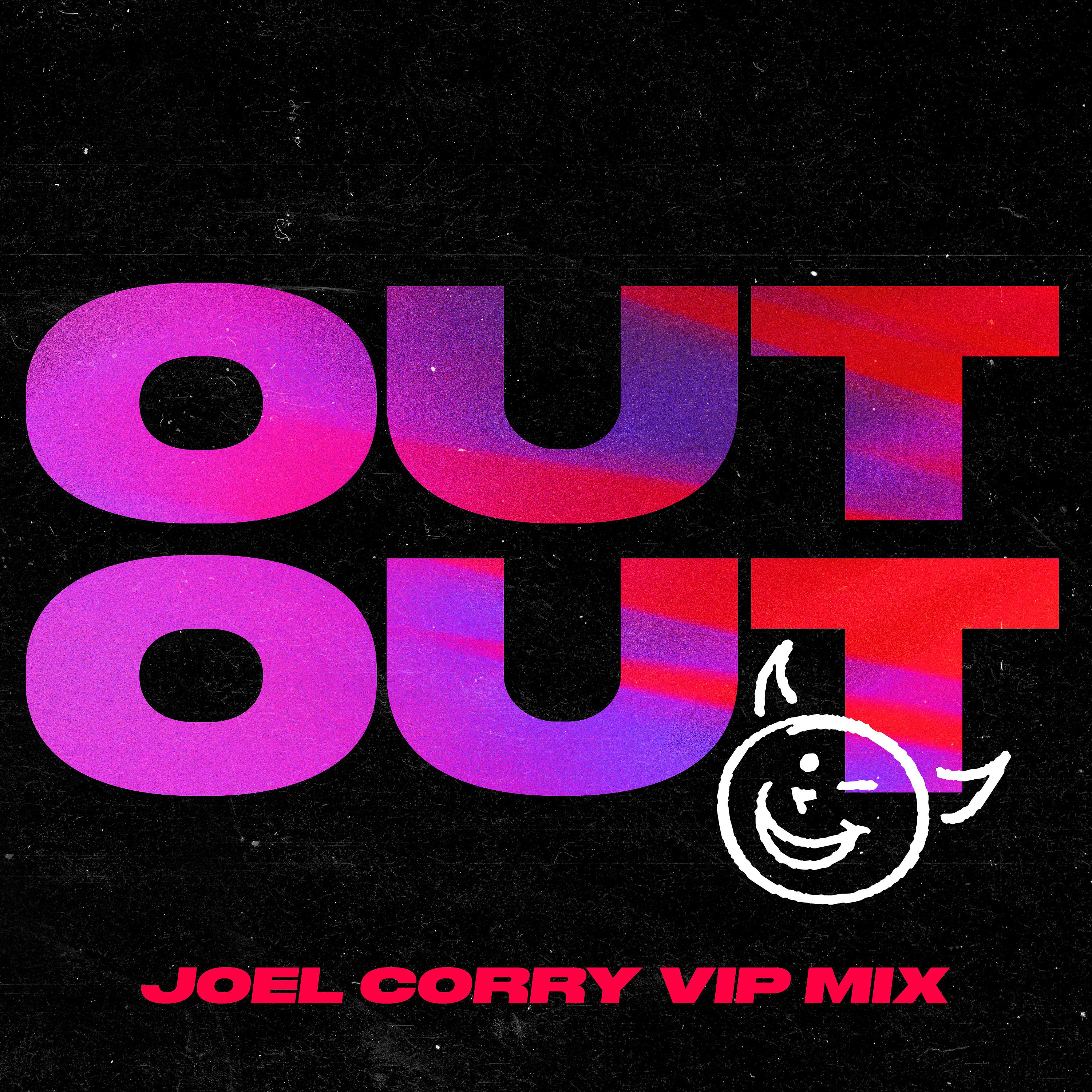 Постер альбома OUT OUT (feat. Charli XCX & Saweetie) [Joel Corry VIP Mix]