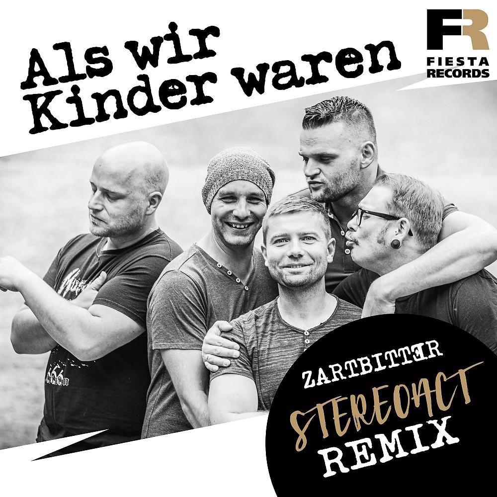 Постер альбома Als wir Kinder waren (Stereoact Remix)