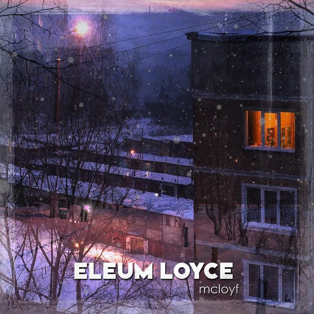 Постер альбома Eleum Loyce