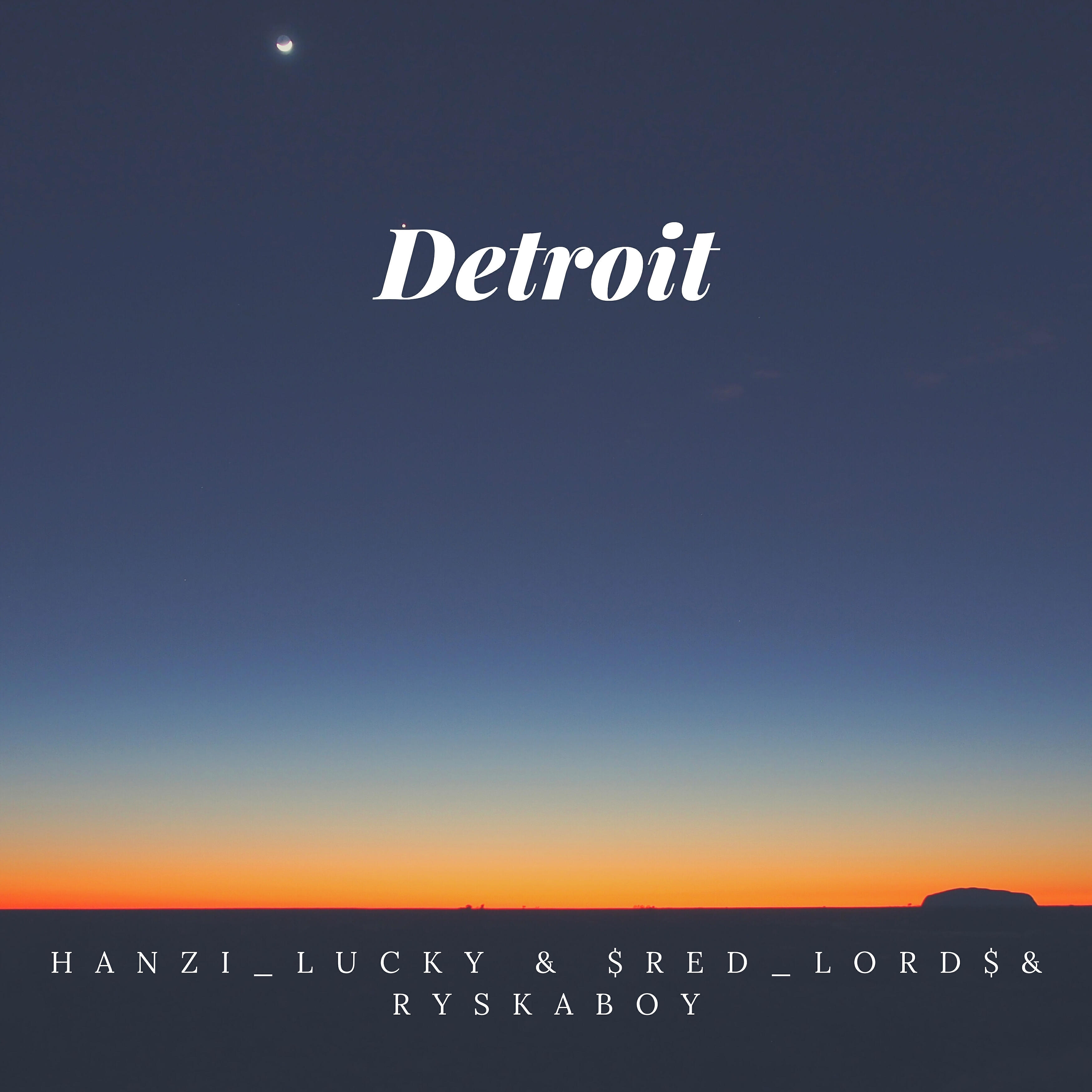Hanzi_Lucky - Detroit