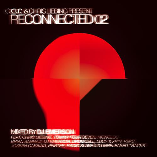 DJ Emerson - CLR & Chris Liebing Present 'Reconnected 02' (Mixed By DJ Emerson)