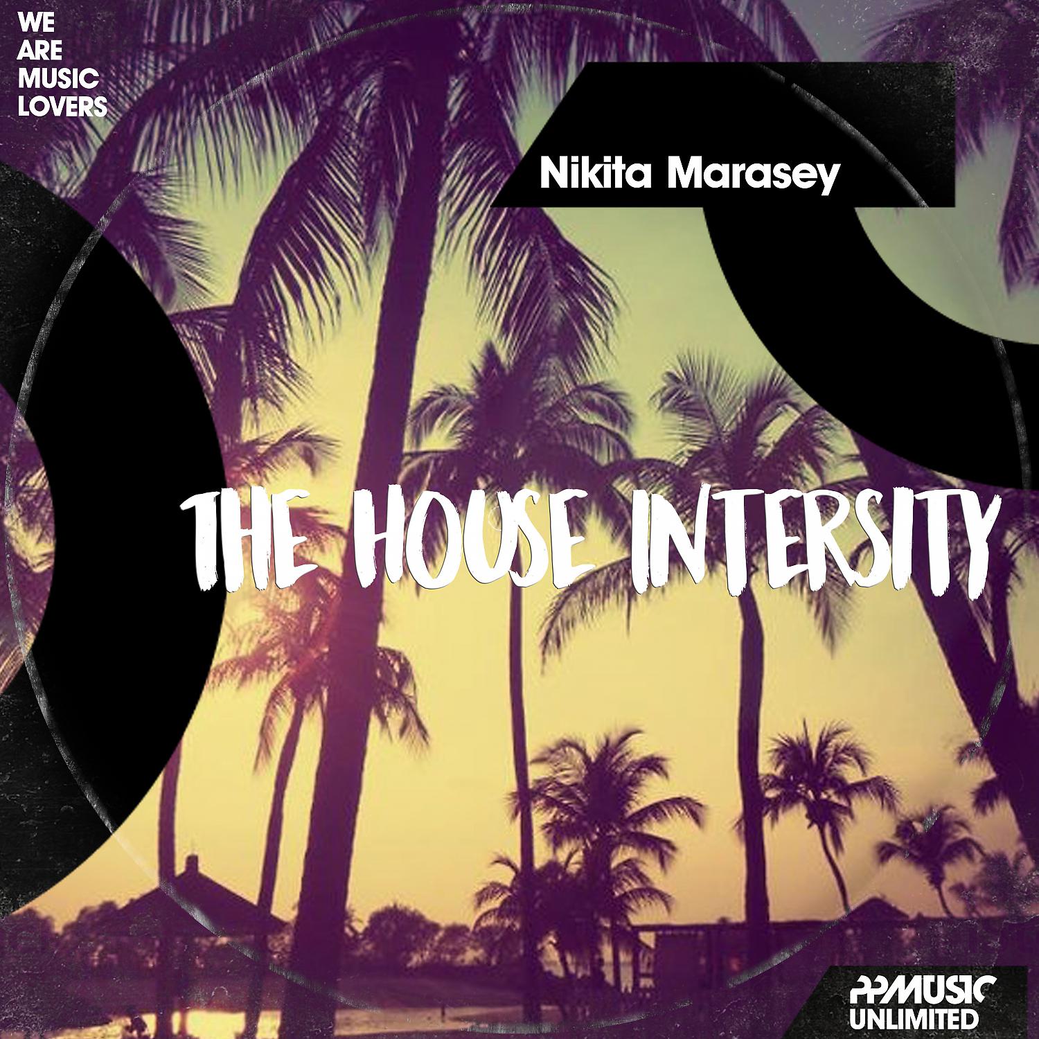 Постер альбома The House Intersity