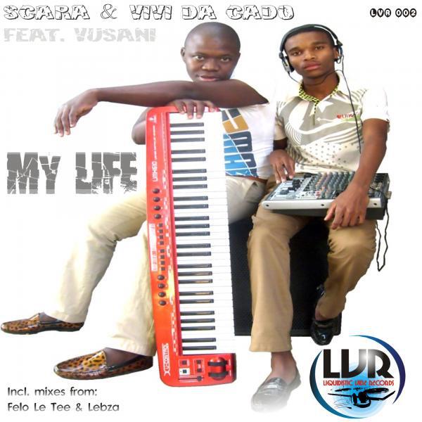 Scara & Vivi Da Cado - My Life (feat. Vusani) (Lebza 29's Street Remix)