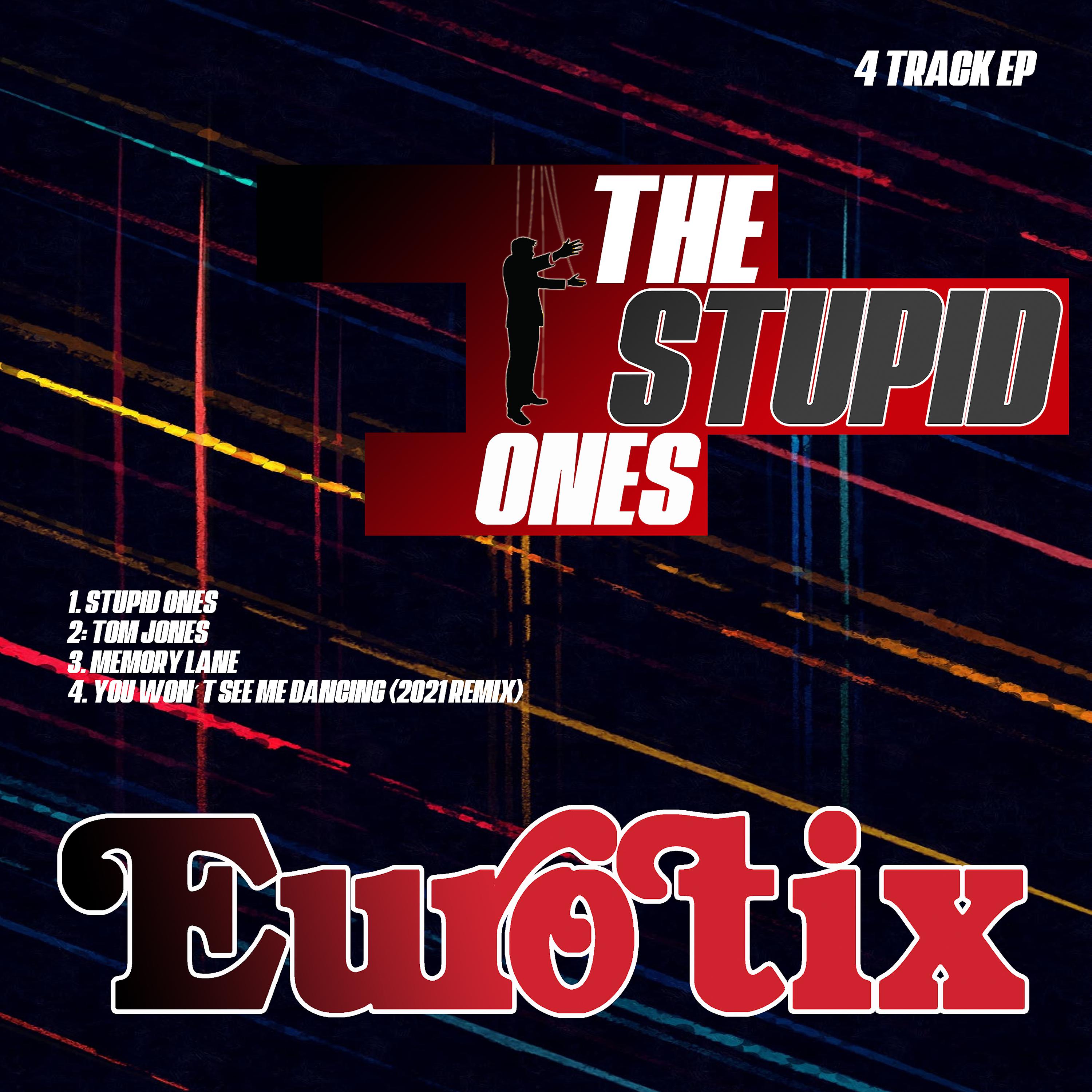Постер альбома The Stupid Ones