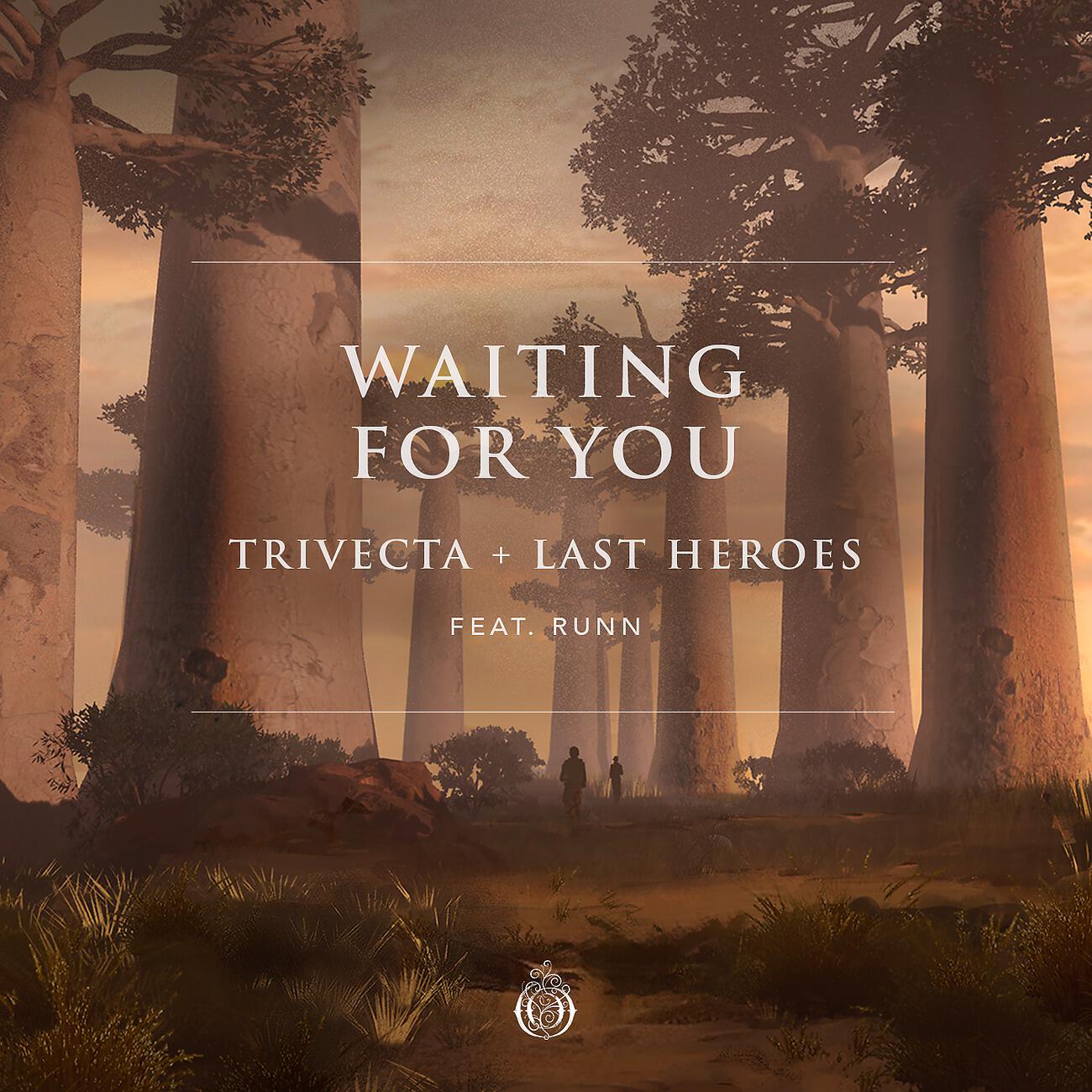 Trivecta - Waiting For You (feat. RUNN)
