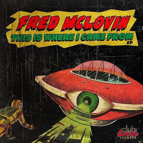 Fred McLovin - This Is Where I Came From (Jason Risk Remix)