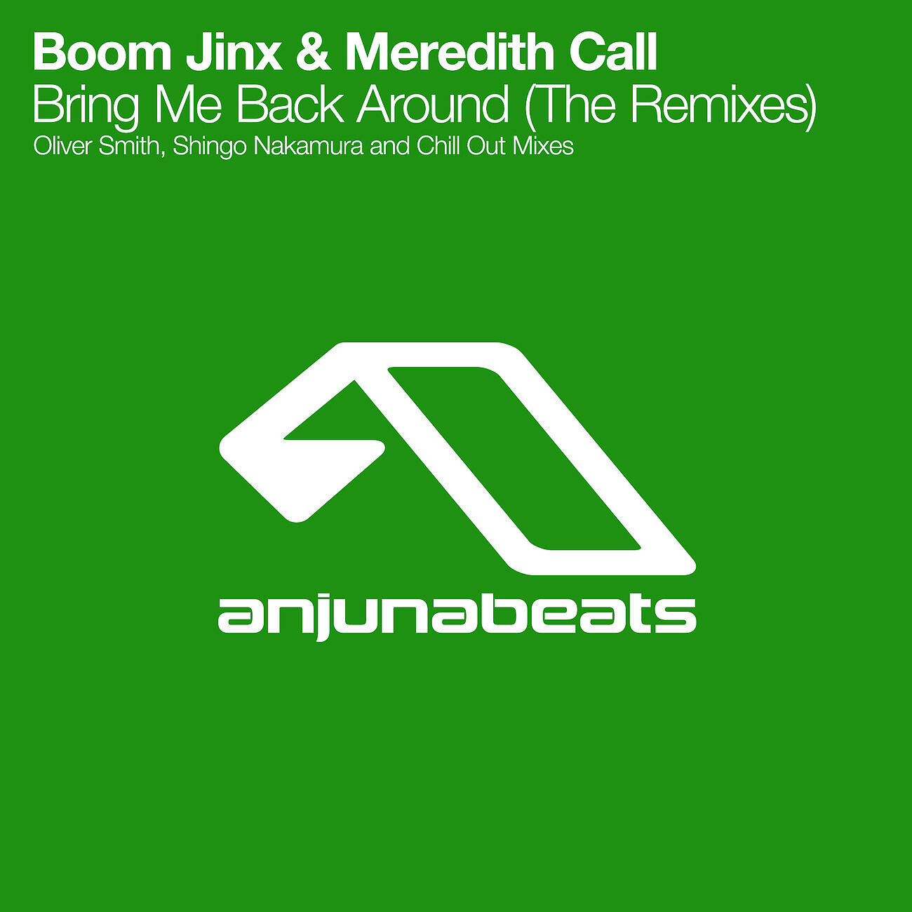 Boom Jinx - Bring Me Back Around (Oliver Smith Remix)