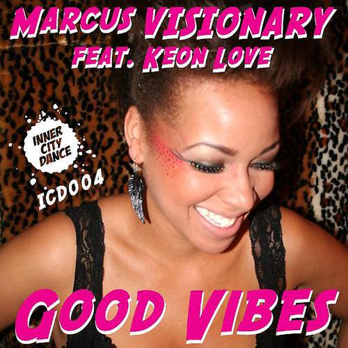 Marcus Visionary, Keon Love - Good Vibes feat. Keon Love (Dub Mix) ноты