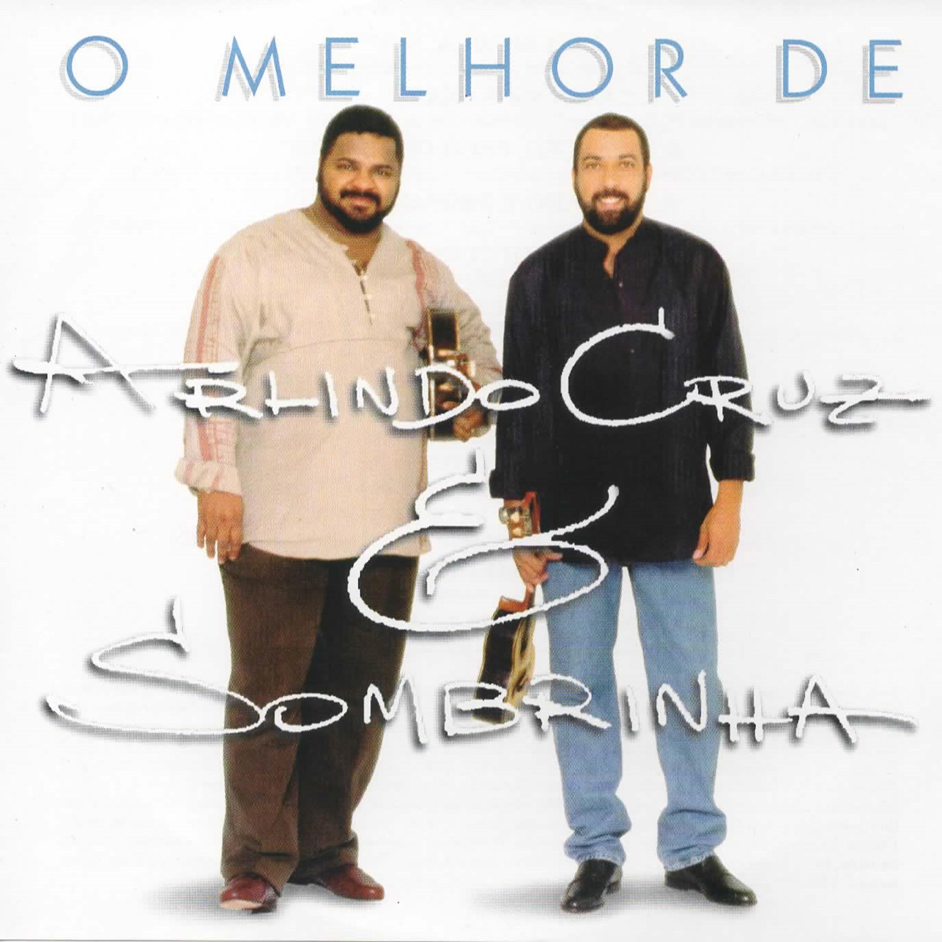 Постер альбома O Melhor de Arlindo Cruz & Sombrinha