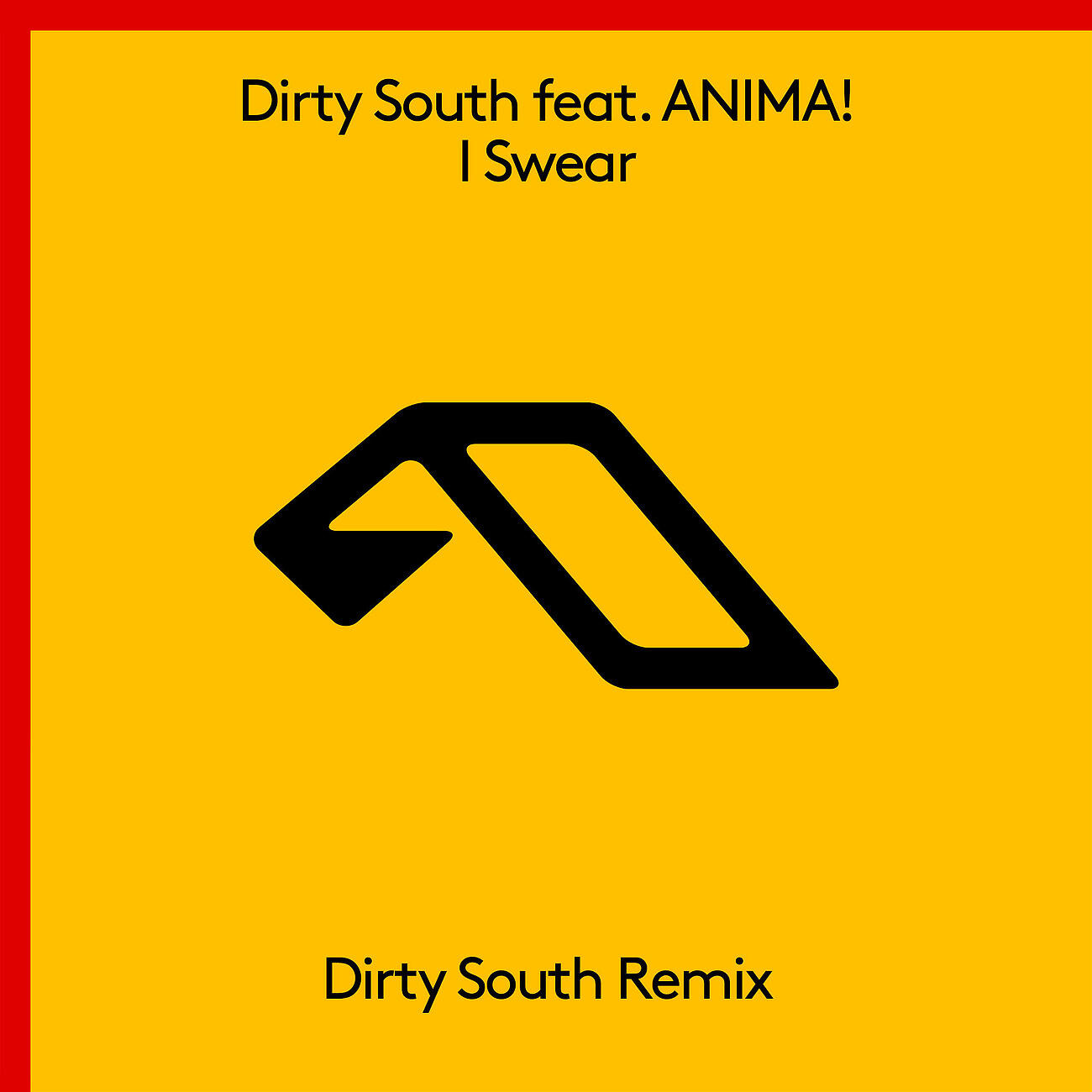 Dirty South - I Swear (Dirty South Extended Mix)