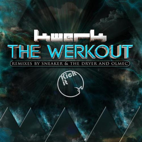 Kwerk - The Werkout (Olmec Remix)