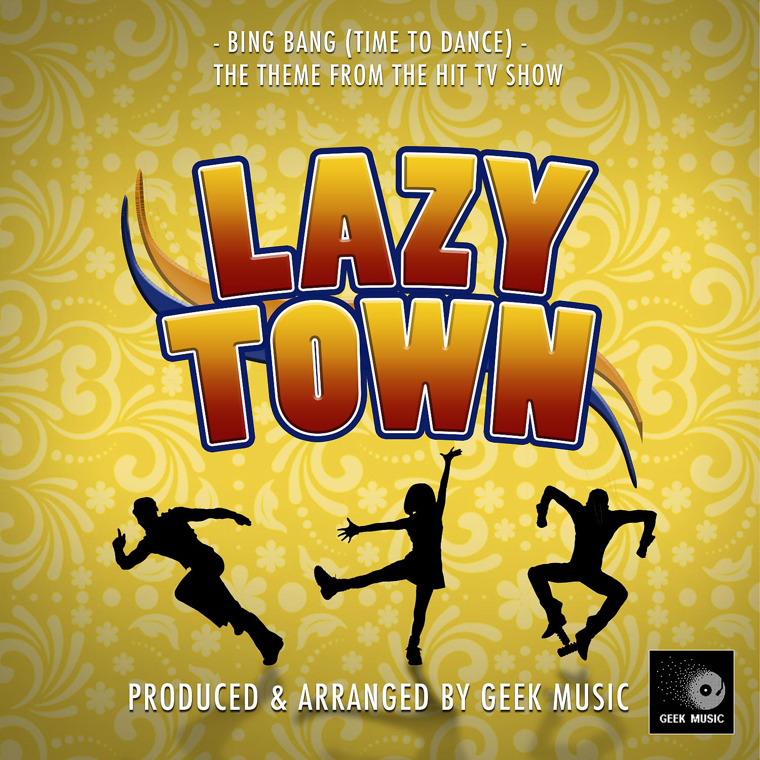 Постер альбома Bing Bang (Time to Dance) [From "Lazy Town"]