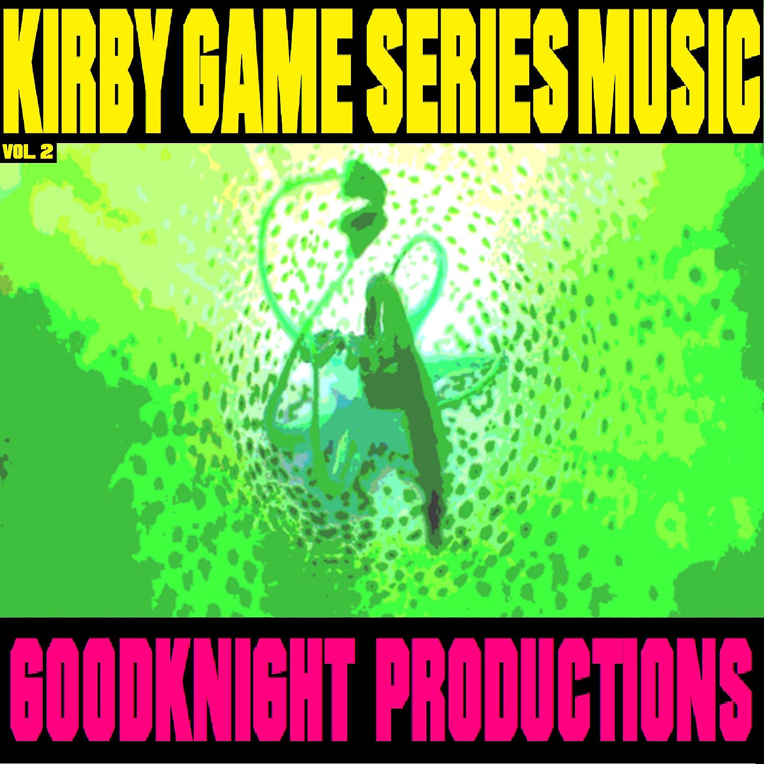 Постер альбома Kirby Game Series Music, Vol. 2