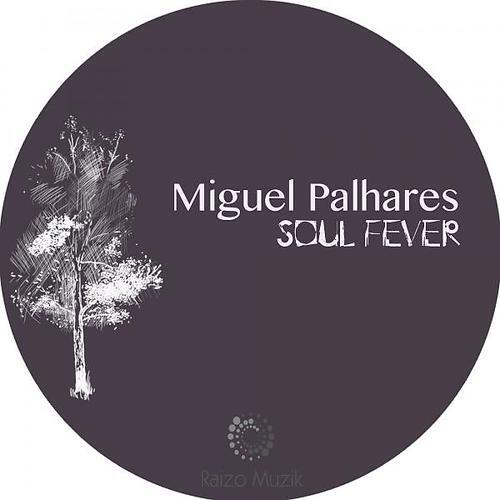 Miguel Palhares - Soul Fever