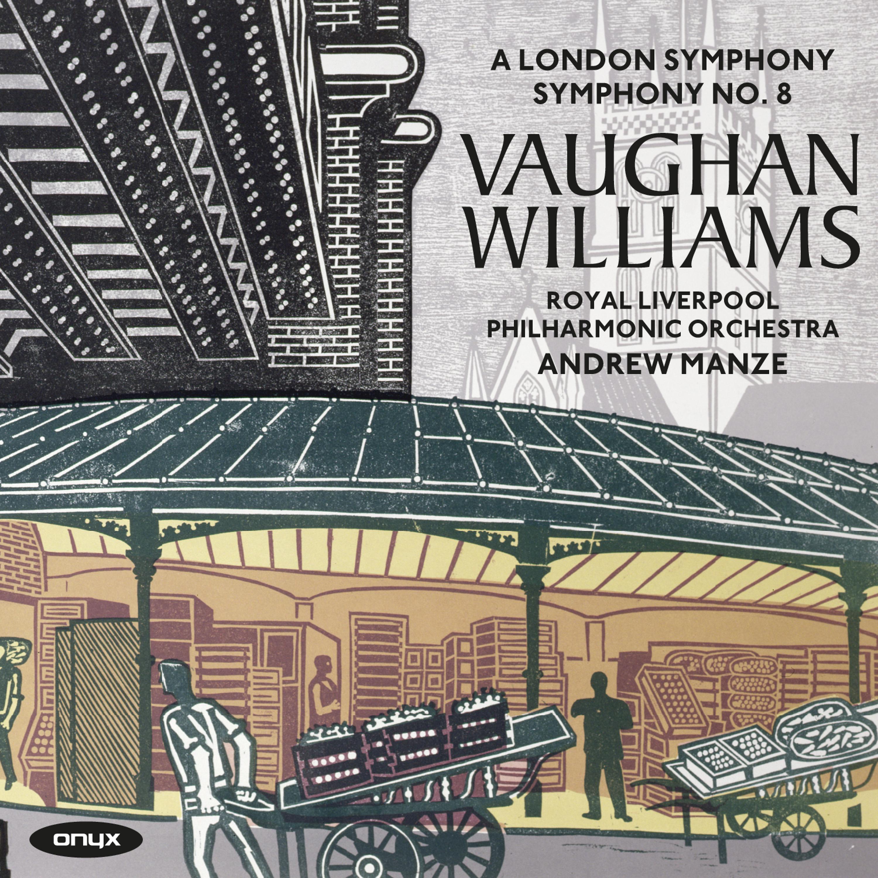 Постер альбома Vaughan Williams: Symphony No. 2 'A London Symphony' & Symphony No. 8 in D Minor