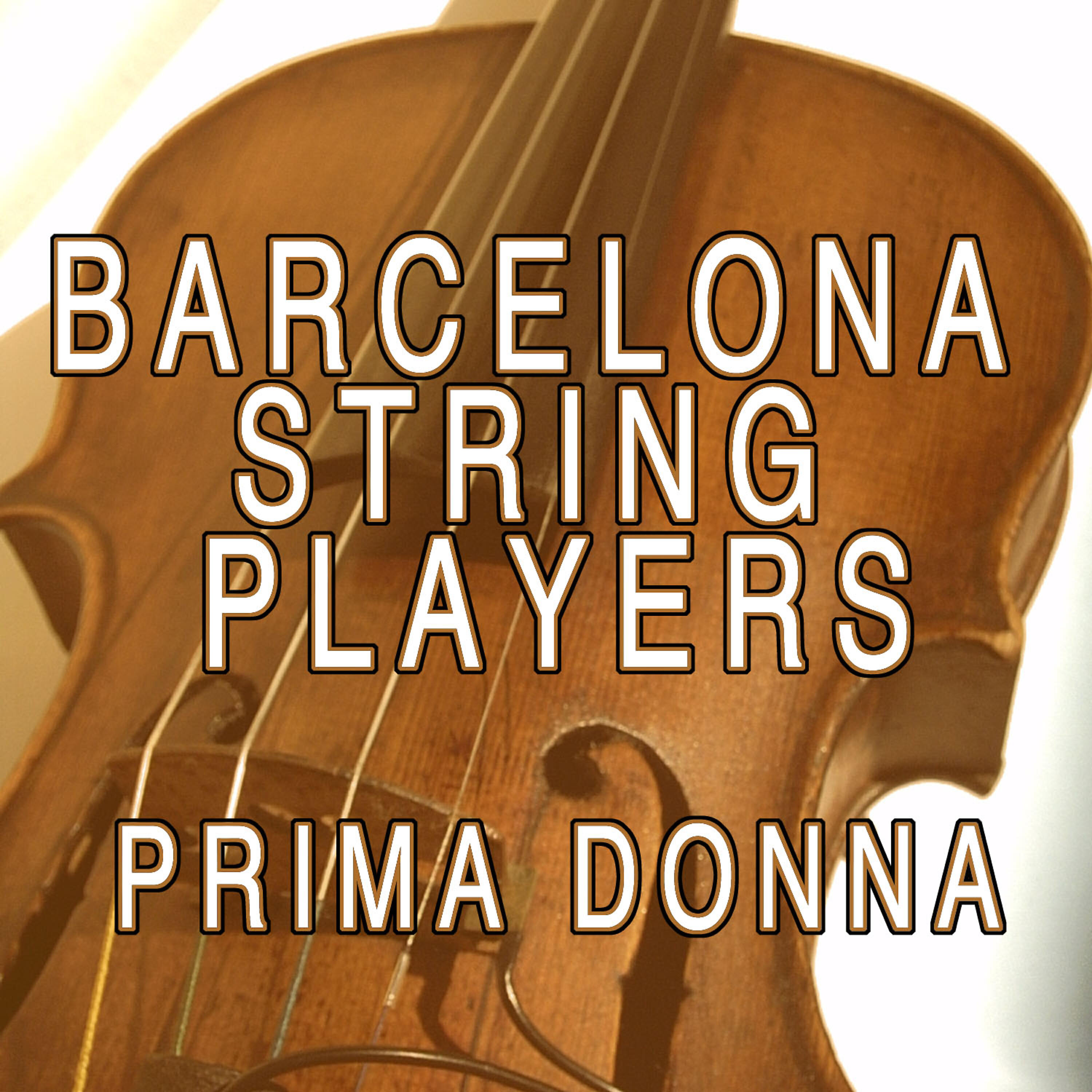 Barcelona String Players - Prima Donna