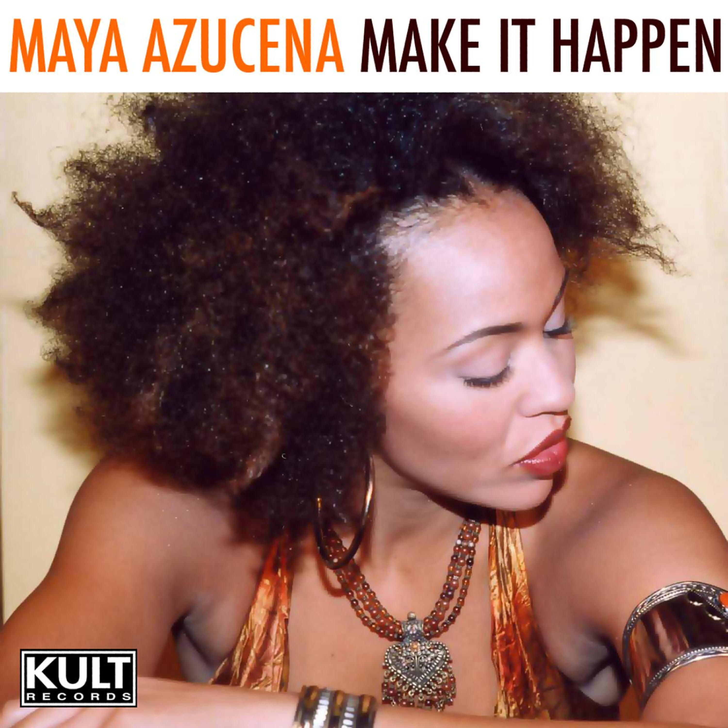 Maya Azucena - Make It Happen (Mahjong Extended Vocal Mix)