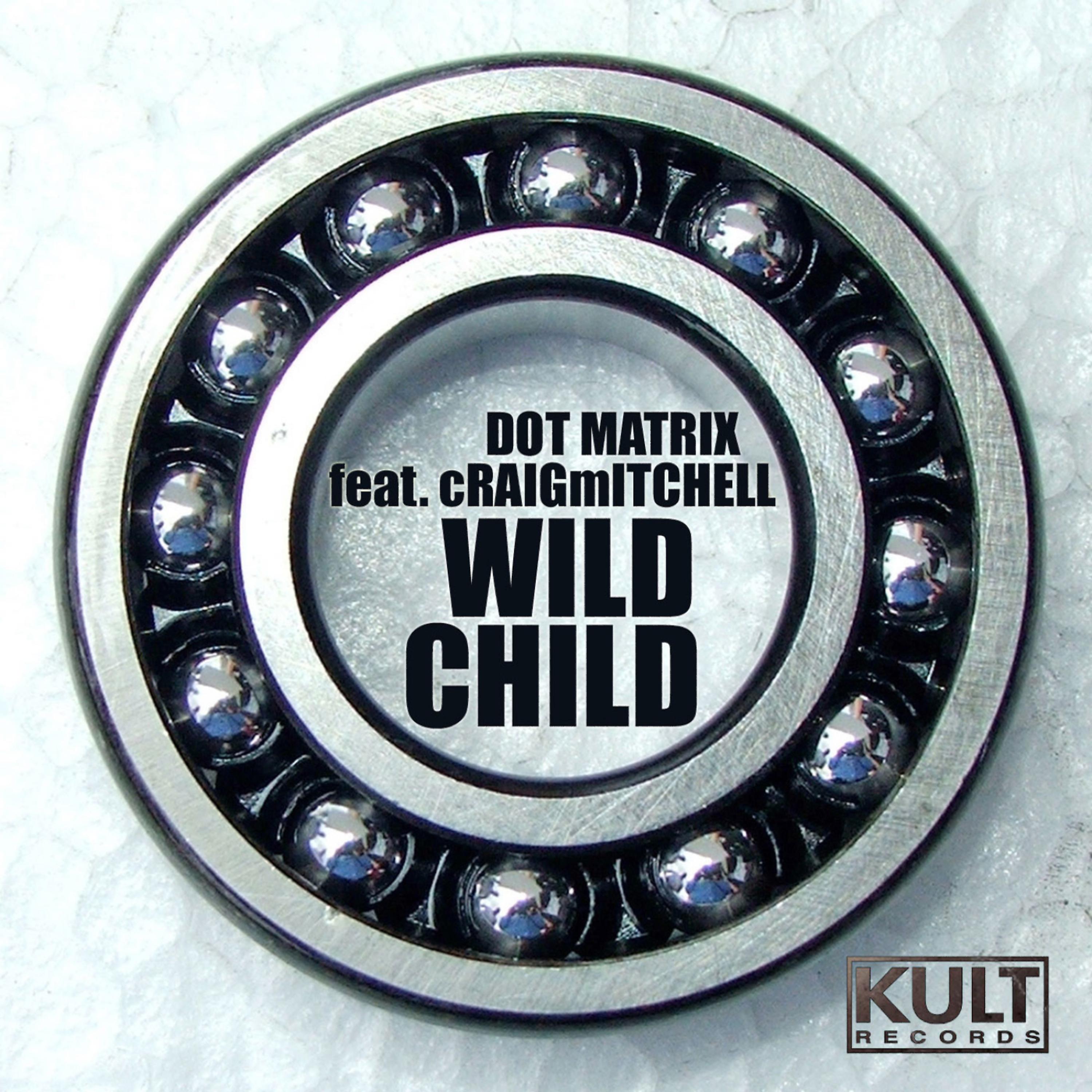 Постер альбома Kult Records Presents: Wild Child