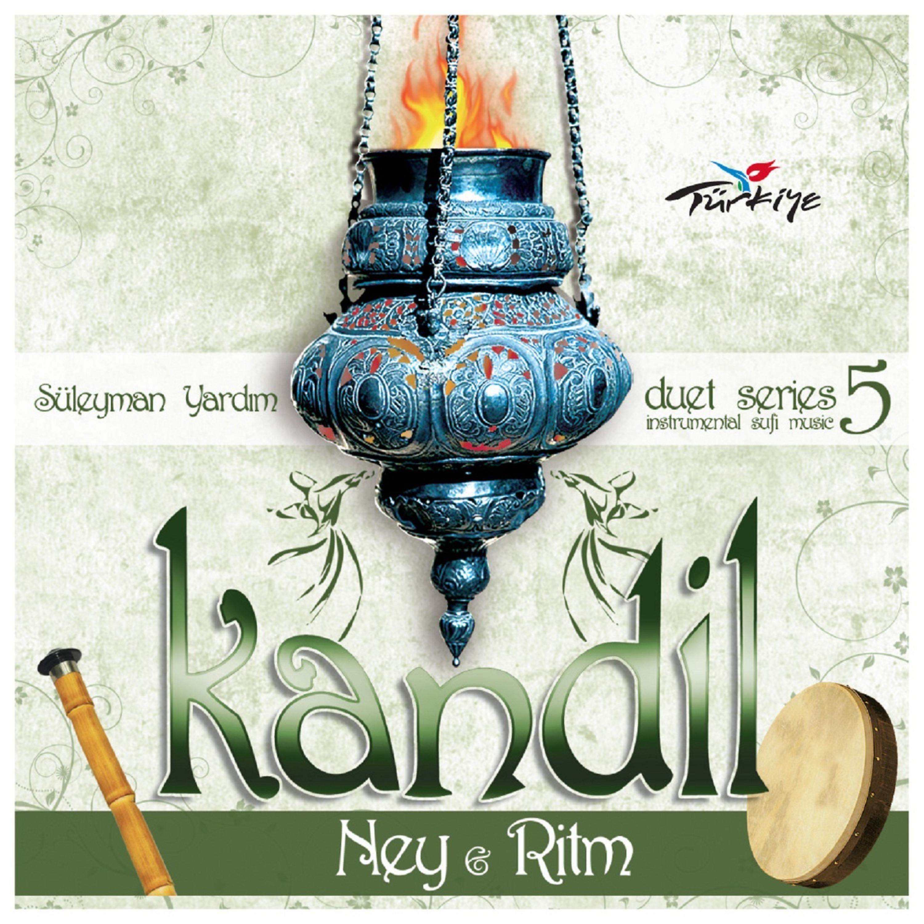 Постер альбома Kandil 5 Ney & Ritim