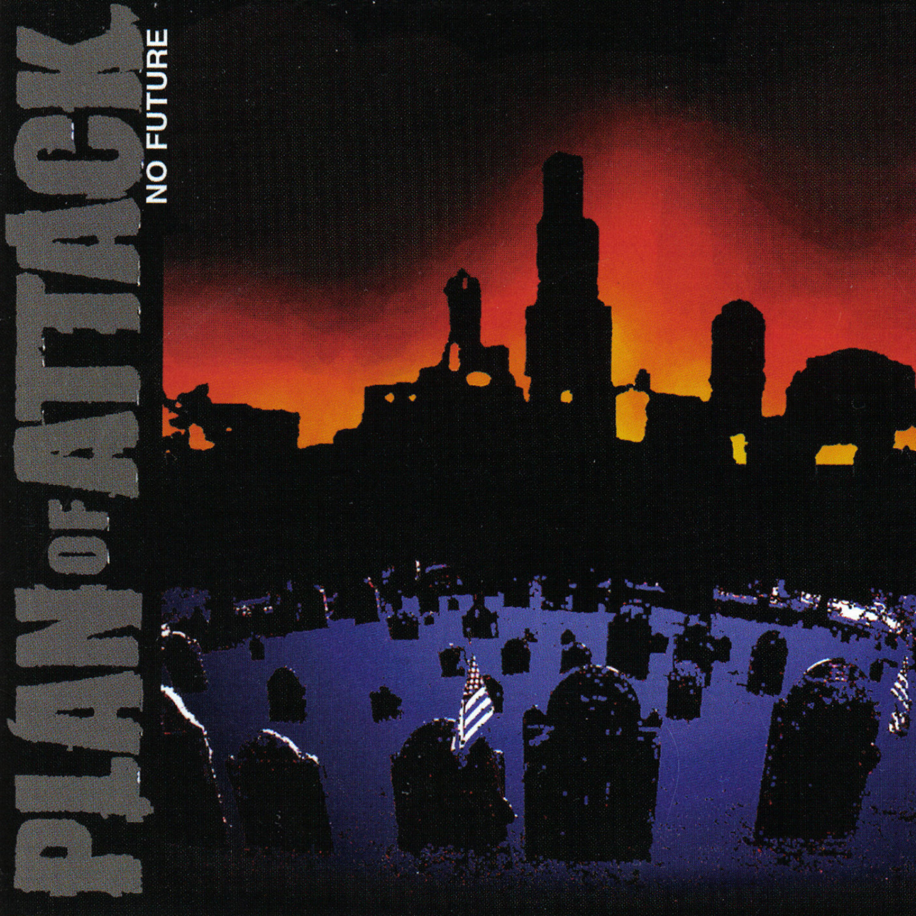 Plan Of Attack - No Future