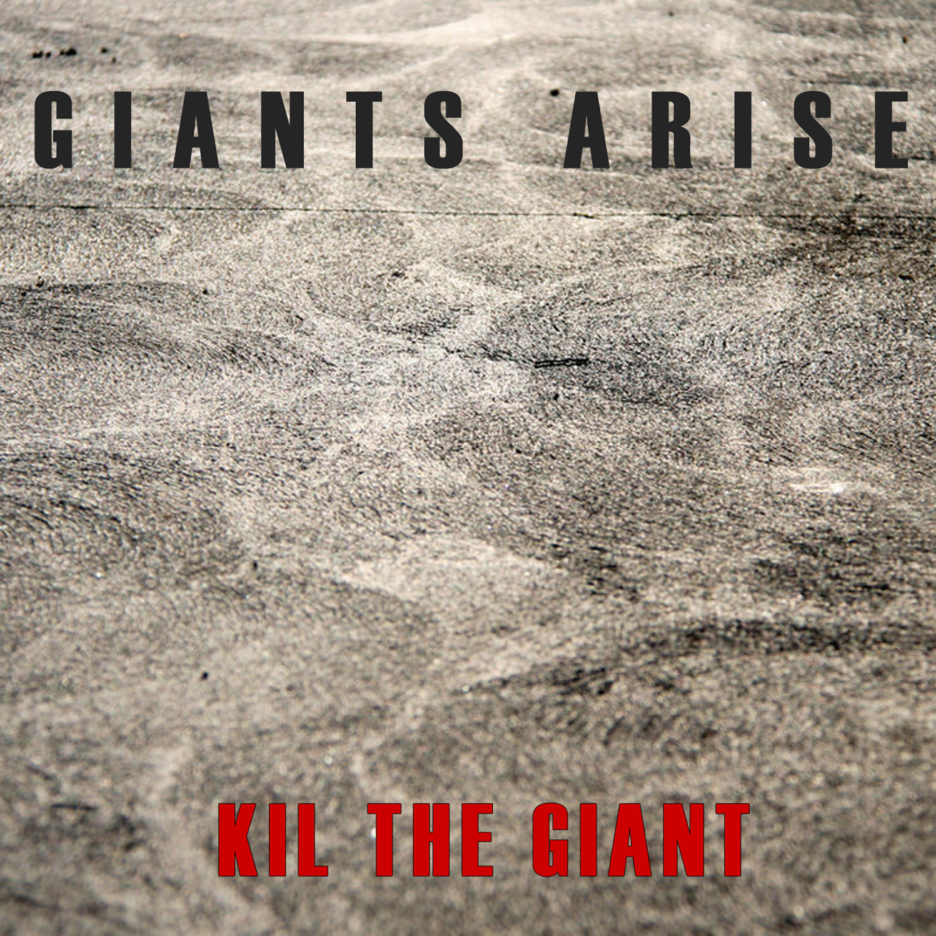 Kil The Giant - Head to the Heavens