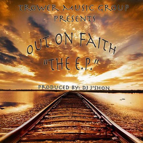 Постер альбома Out On Faith "The EP"