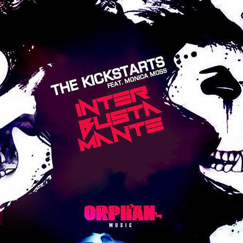 The Kickstarts - Inter Bustamante (feat. Monica Moss) (The Riberaz Remix)